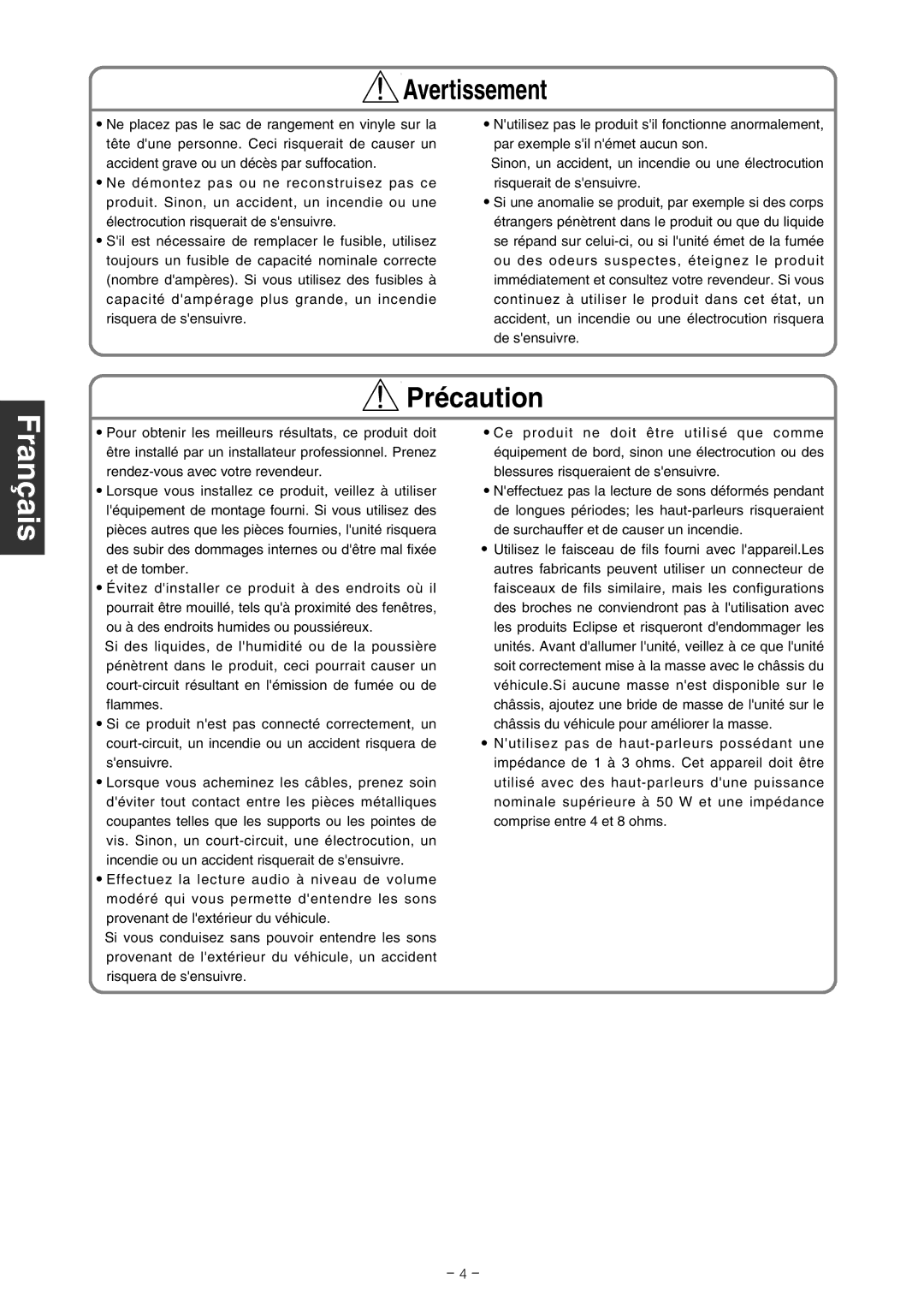 Eclipse - Fujitsu Ten CD2000 installation manual Précaution 