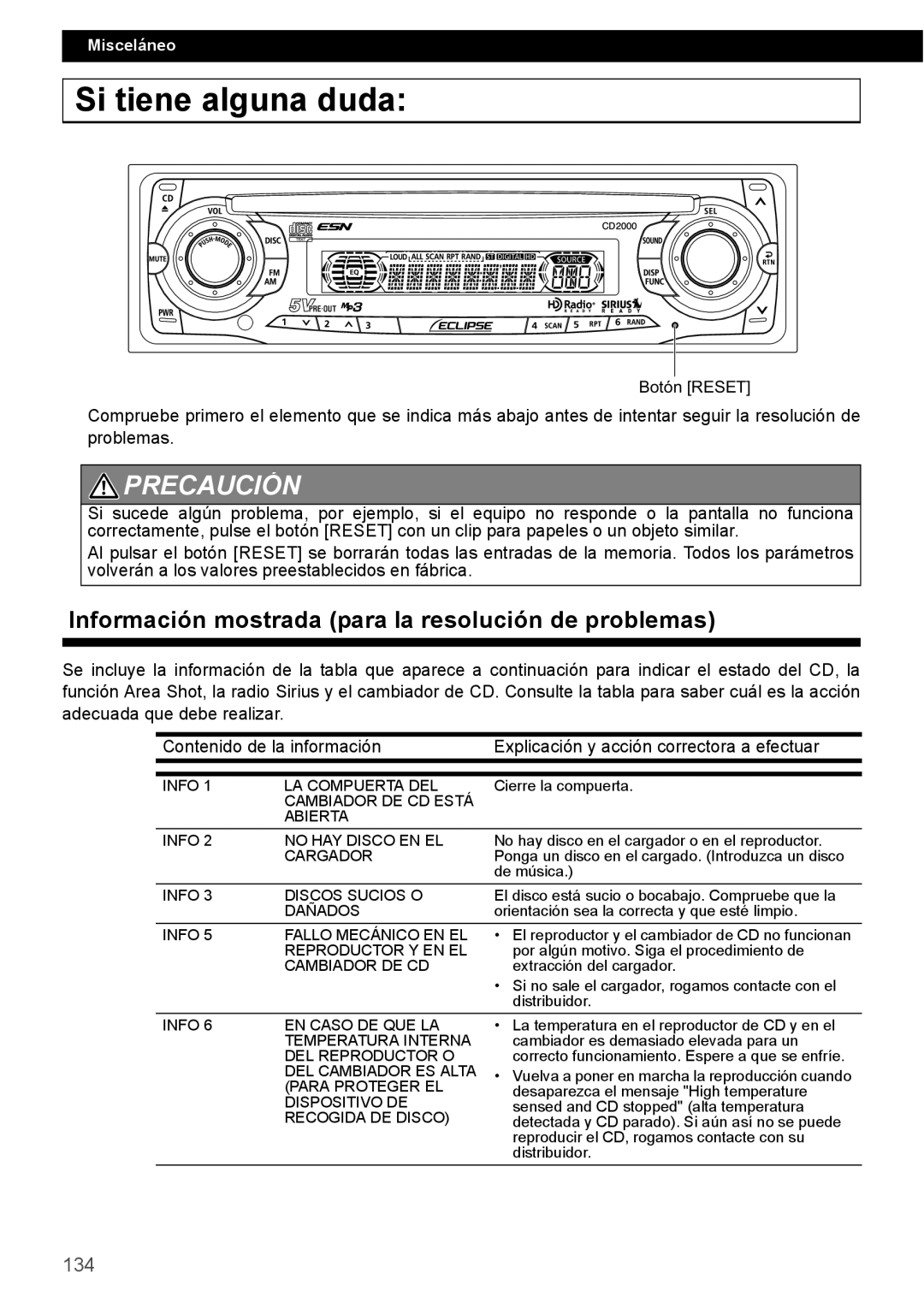 Eclipse - Fujitsu Ten CD2000 manual Si tiene alguna duda, Precaución, Información mostrada para la resolución de problemas 