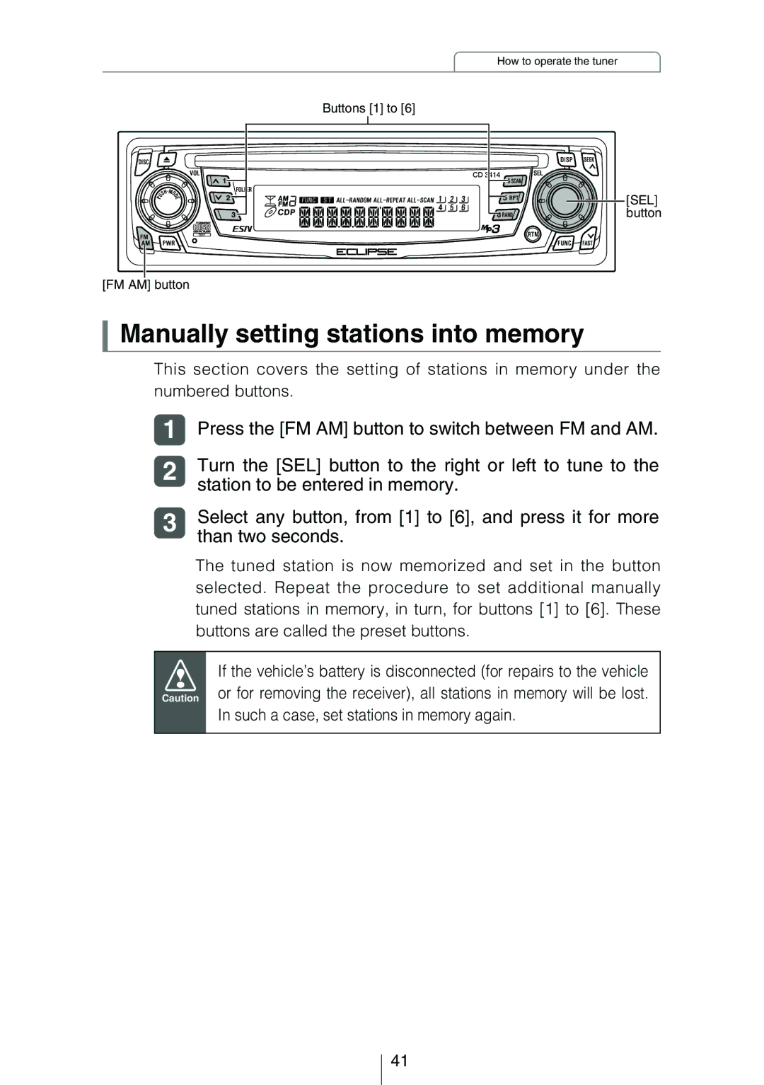 Eclipse - Fujitsu Ten CD3414 Manually setting stations into memory, Press the FM AM button to switch between FM and AM 