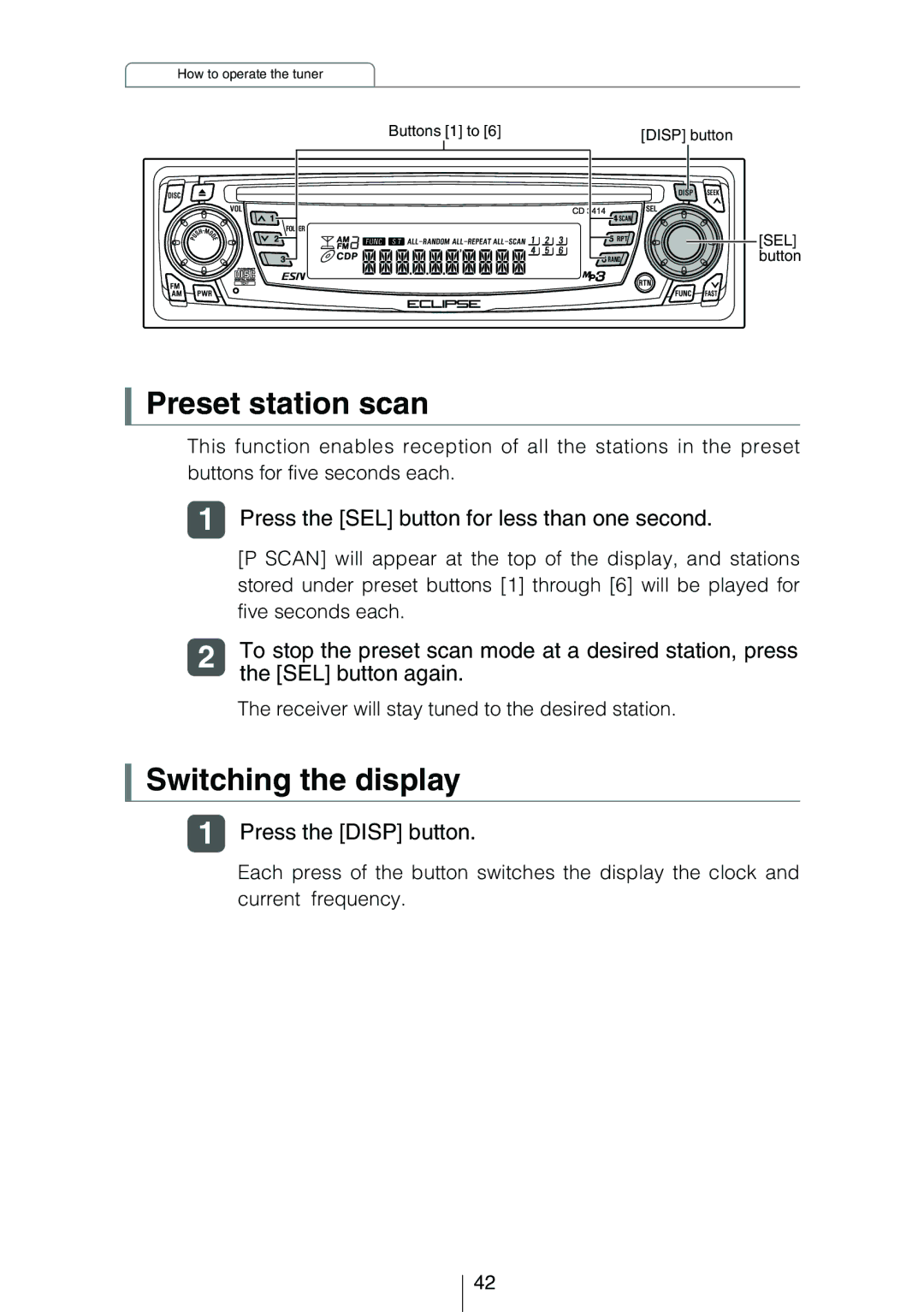 Eclipse - Fujitsu Ten CD3414 Preset station scan, Switching the display, Press the SEL button for less than one second 