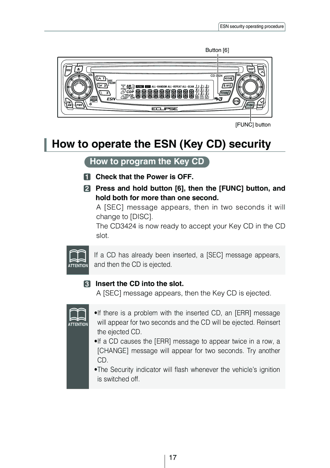 Eclipse - Fujitsu Ten CD3424 owner manual How to operate the ESN Key CD security, How to program the Key CD 