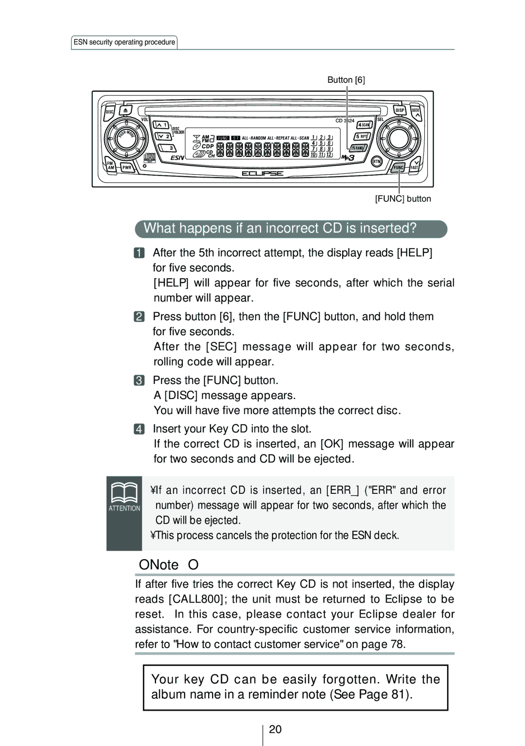 Eclipse - Fujitsu Ten CD3424 owner manual What happens if an incorrect CD is inserted? 