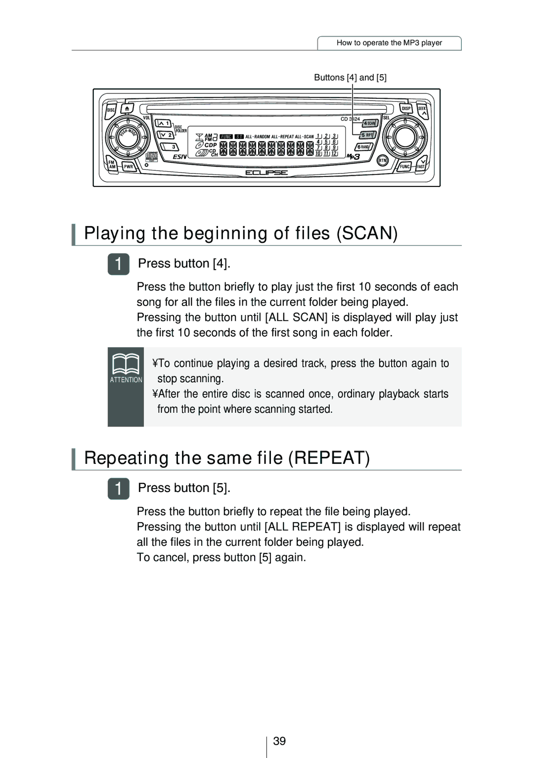 Eclipse - Fujitsu Ten CD3424 owner manual Playing the beginning of files Scan, Repeating the same file Repeat 