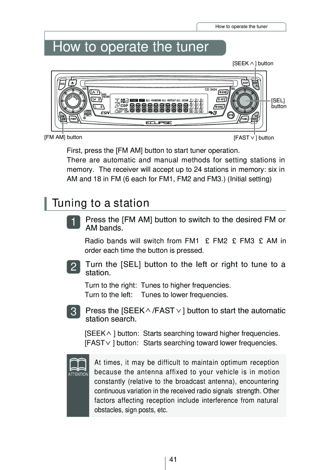 Eclipse - Fujitsu Ten CD3424 owner manual How to operate the tuner, Tuning to a station 