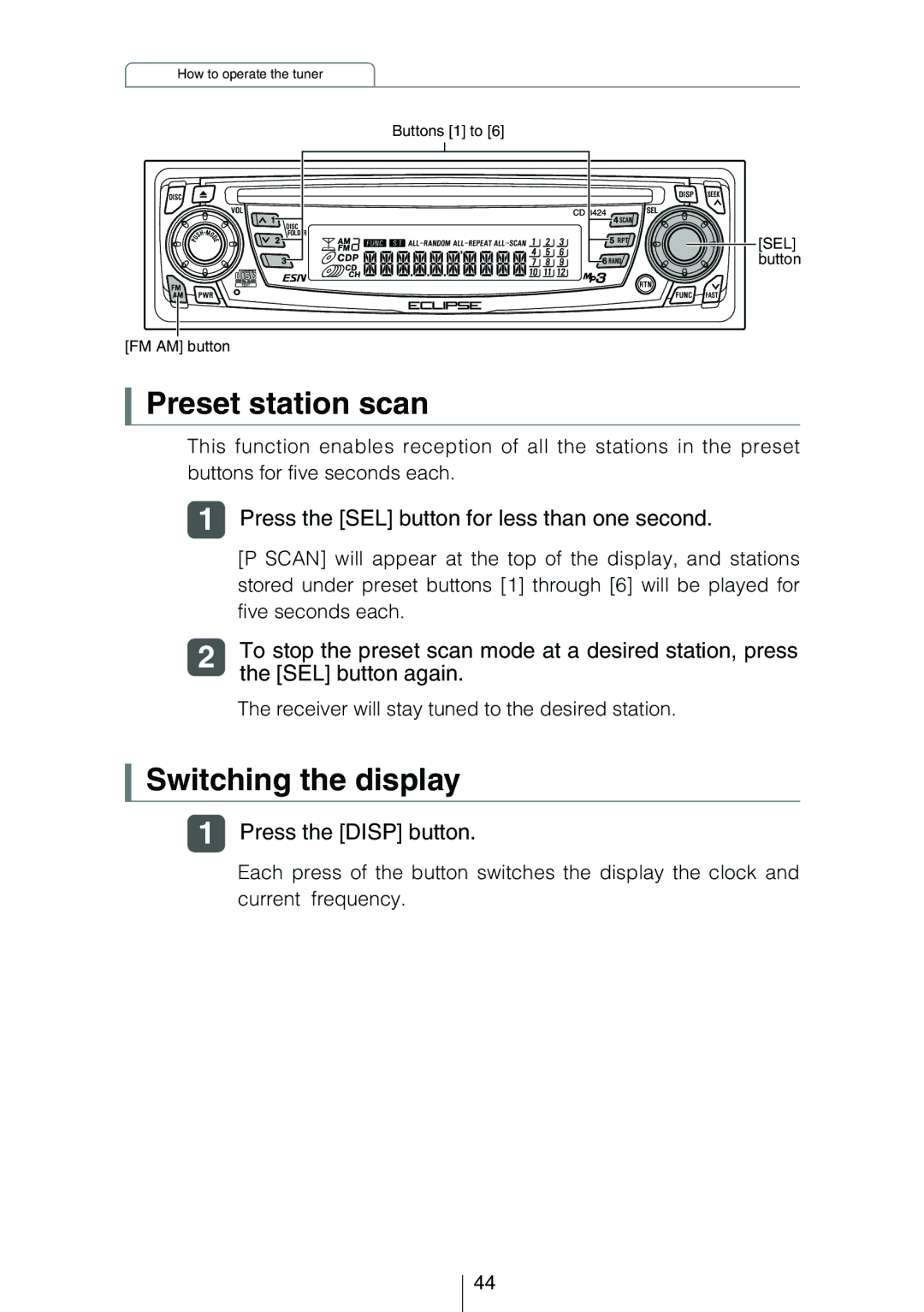 Eclipse - Fujitsu Ten CD3424 Preset station scan, Switching the display, Press the SEL button for less than one second 