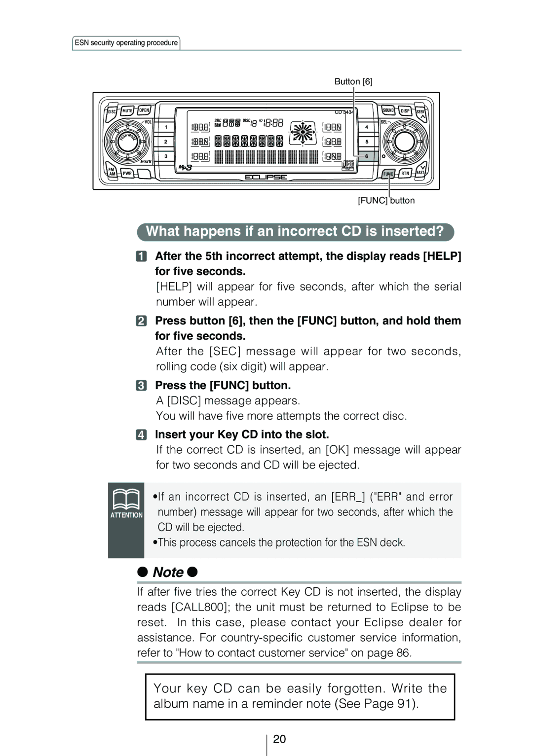 Eclipse - Fujitsu Ten CD3434 owner manual What happens if an incorrect CD is inserted? 