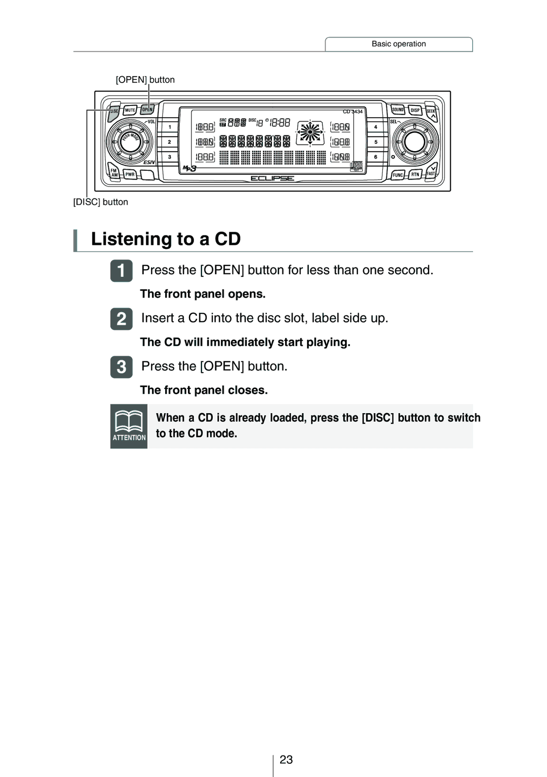 Eclipse - Fujitsu Ten CD3434 owner manual Listening to a CD, Press the Open button for less than one second 