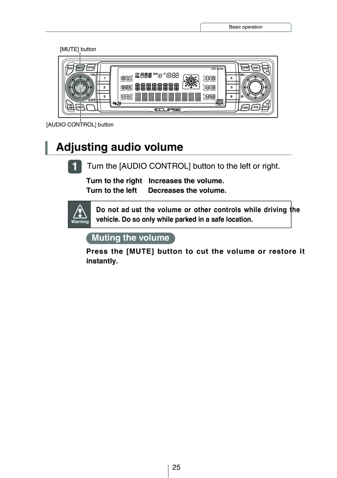 Eclipse - Fujitsu Ten CD3434 Adjusting audio volume, Muting the volume, Turn the Audio Control button to the left or right 