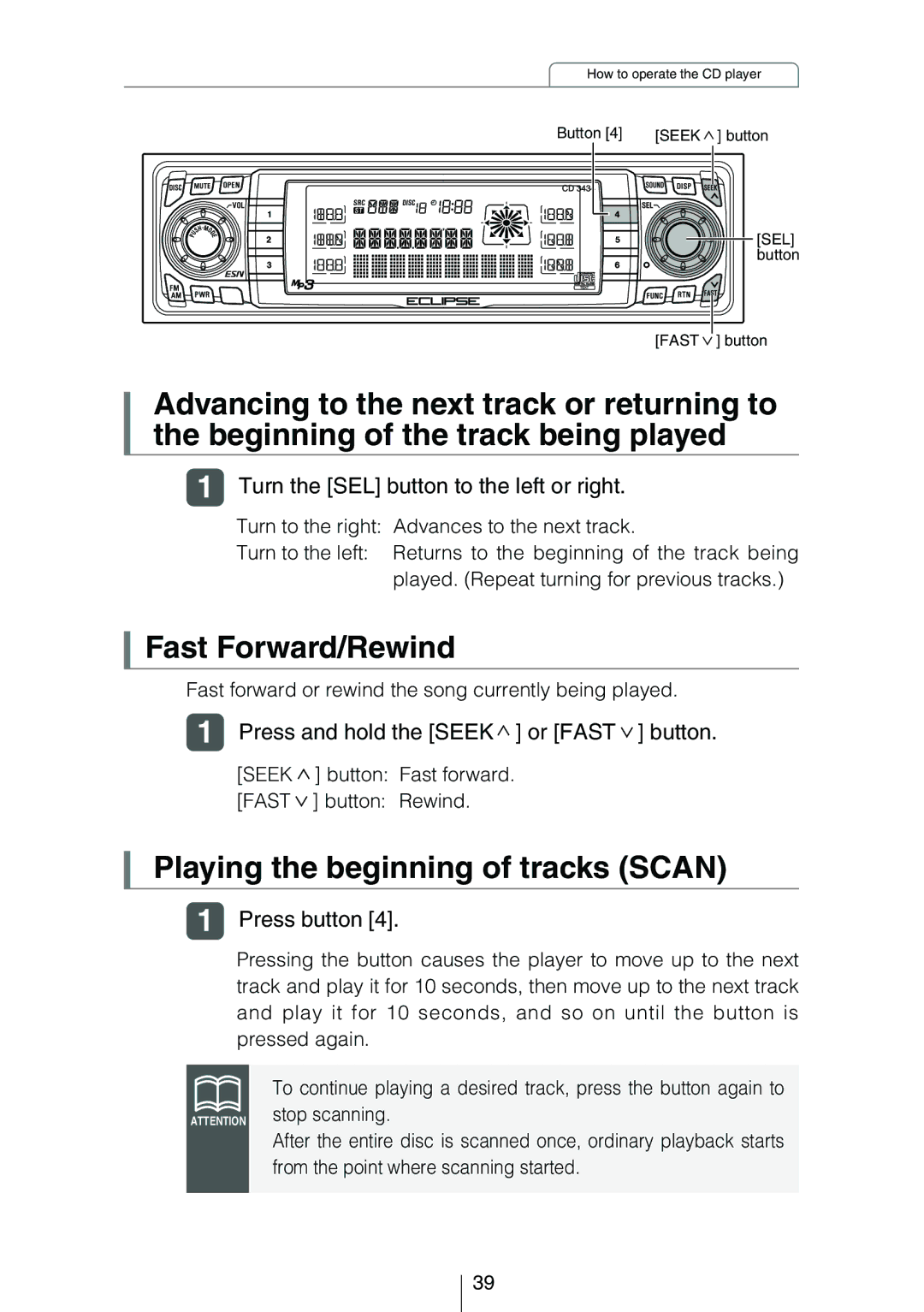 Eclipse - Fujitsu Ten CD3434 owner manual Fast Forward/Rewind, Playing the beginning of tracks Scan, Press button 