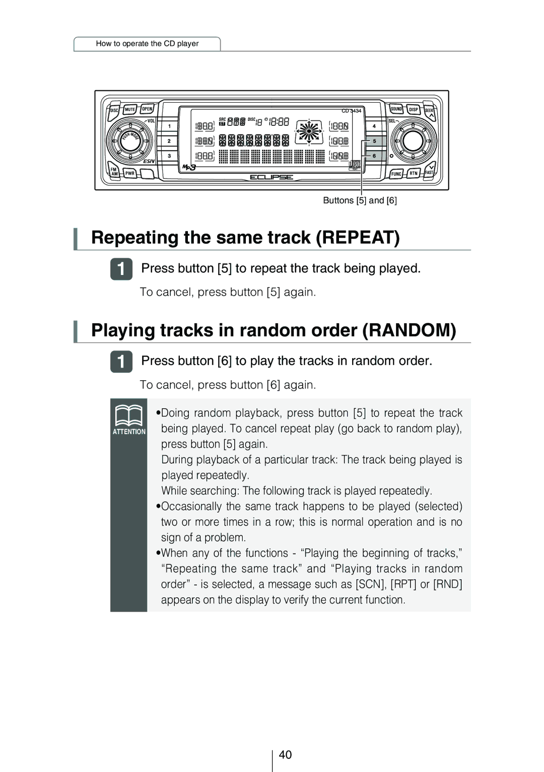 Eclipse - Fujitsu Ten CD3434 owner manual Repeating the same track Repeat, Playing tracks in random order Random 