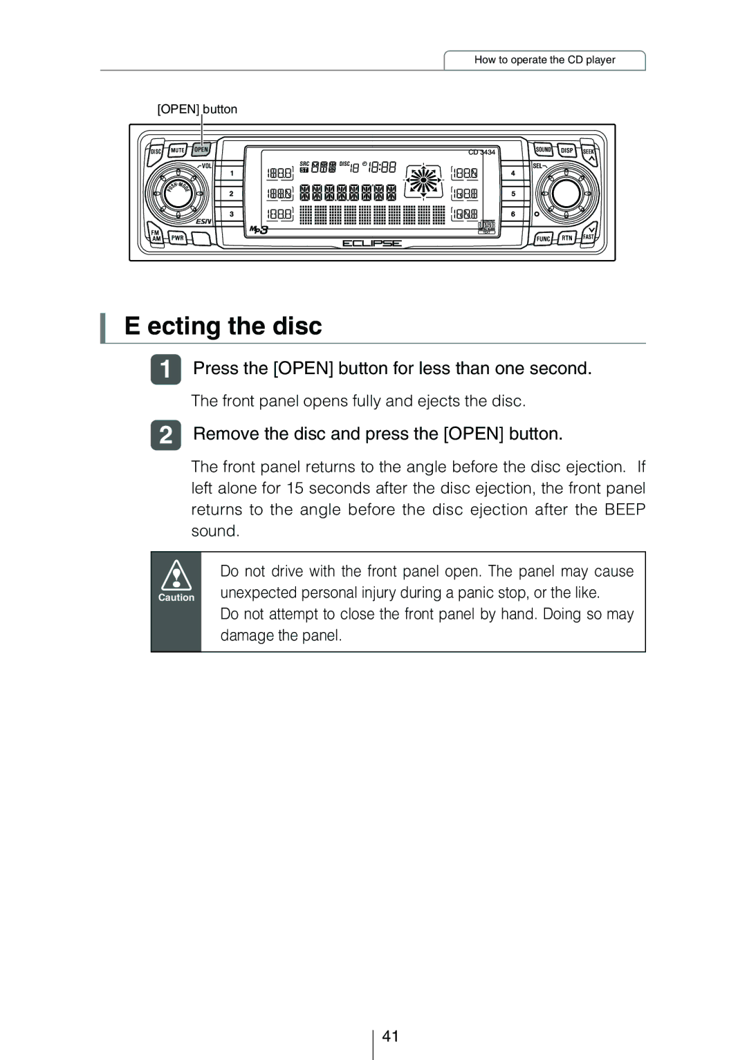 Eclipse - Fujitsu Ten CD3434 owner manual Ejecting the disc, Remove the disc and press the Open button 