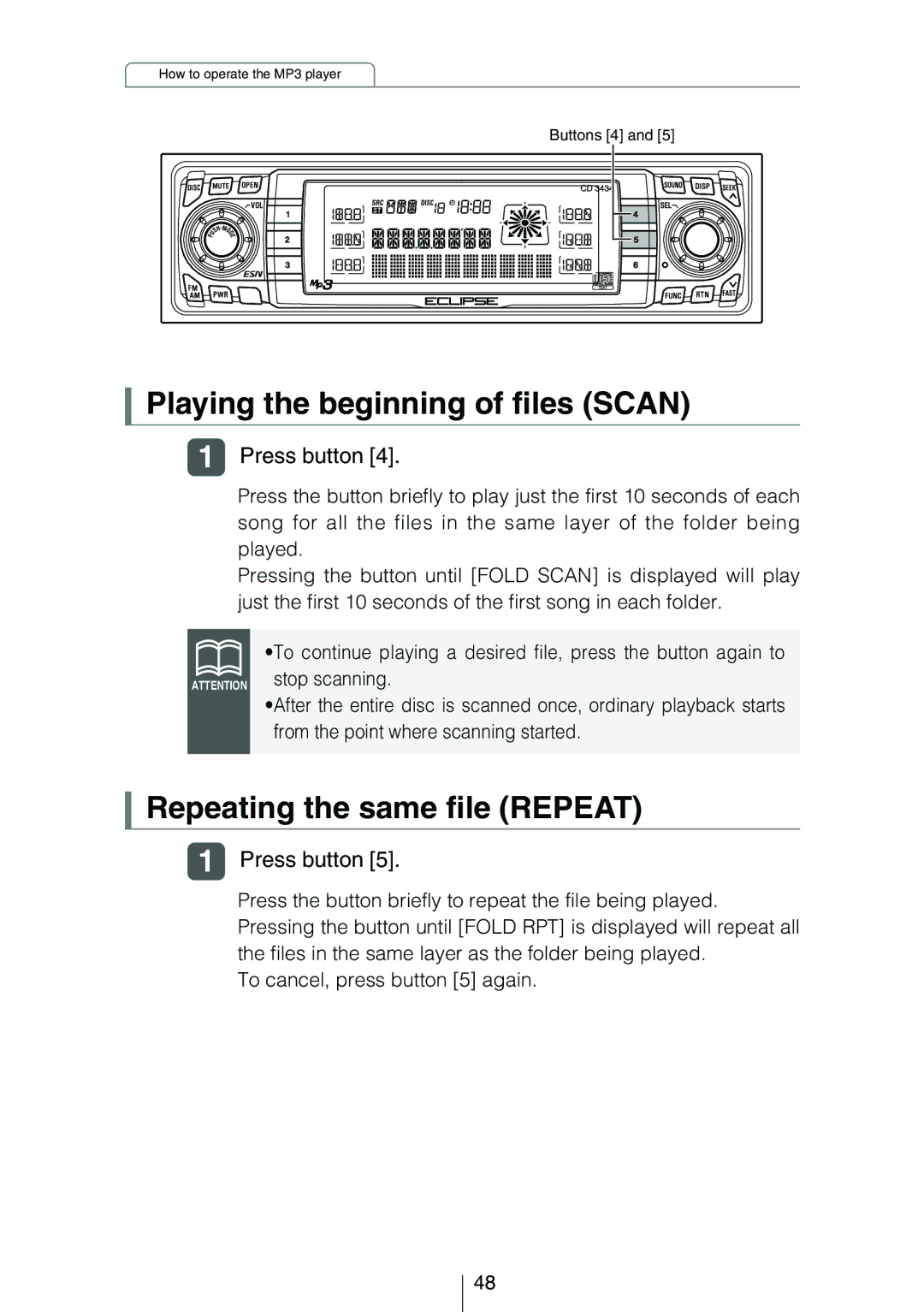 Eclipse - Fujitsu Ten CD3434 owner manual Playing the beginning of files Scan, Repeating the same file Repeat 