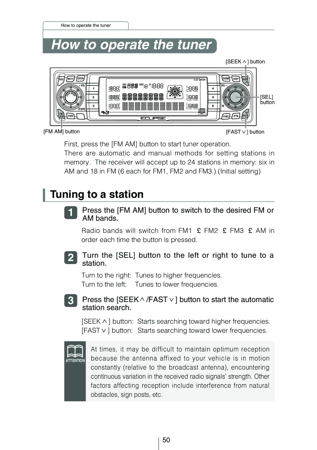 Eclipse - Fujitsu Ten CD3434 owner manual How to operate the tuner, Tuning to a station 