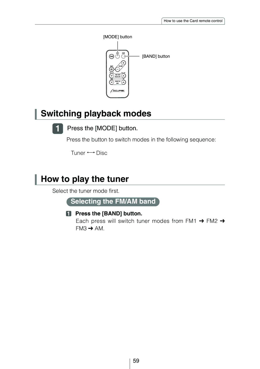 Eclipse - Fujitsu Ten CD3434 owner manual Switching playback modes, How to play the tuner, Selecting the FM/AM band 