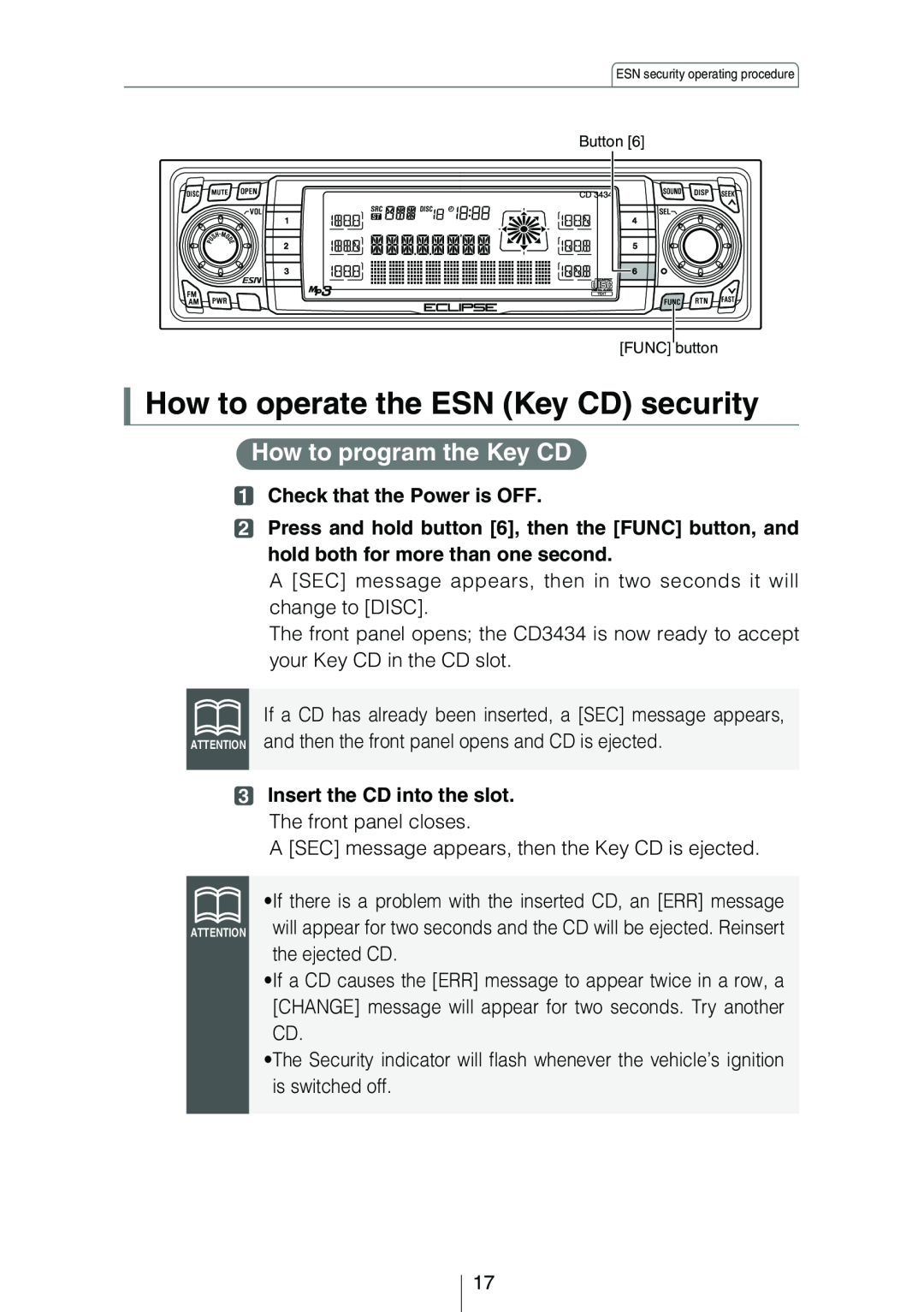 Eclipse - Fujitsu Ten CD3434 owner manual How to operate the ESN Key CD security, How to program the Key CD 