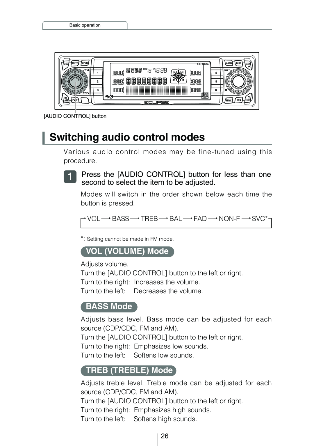 Eclipse - Fujitsu Ten CD3434 owner manual Switching audio control modes, VOL VOLUME Mode, BASS Mode, TREB TREBLE Mode 