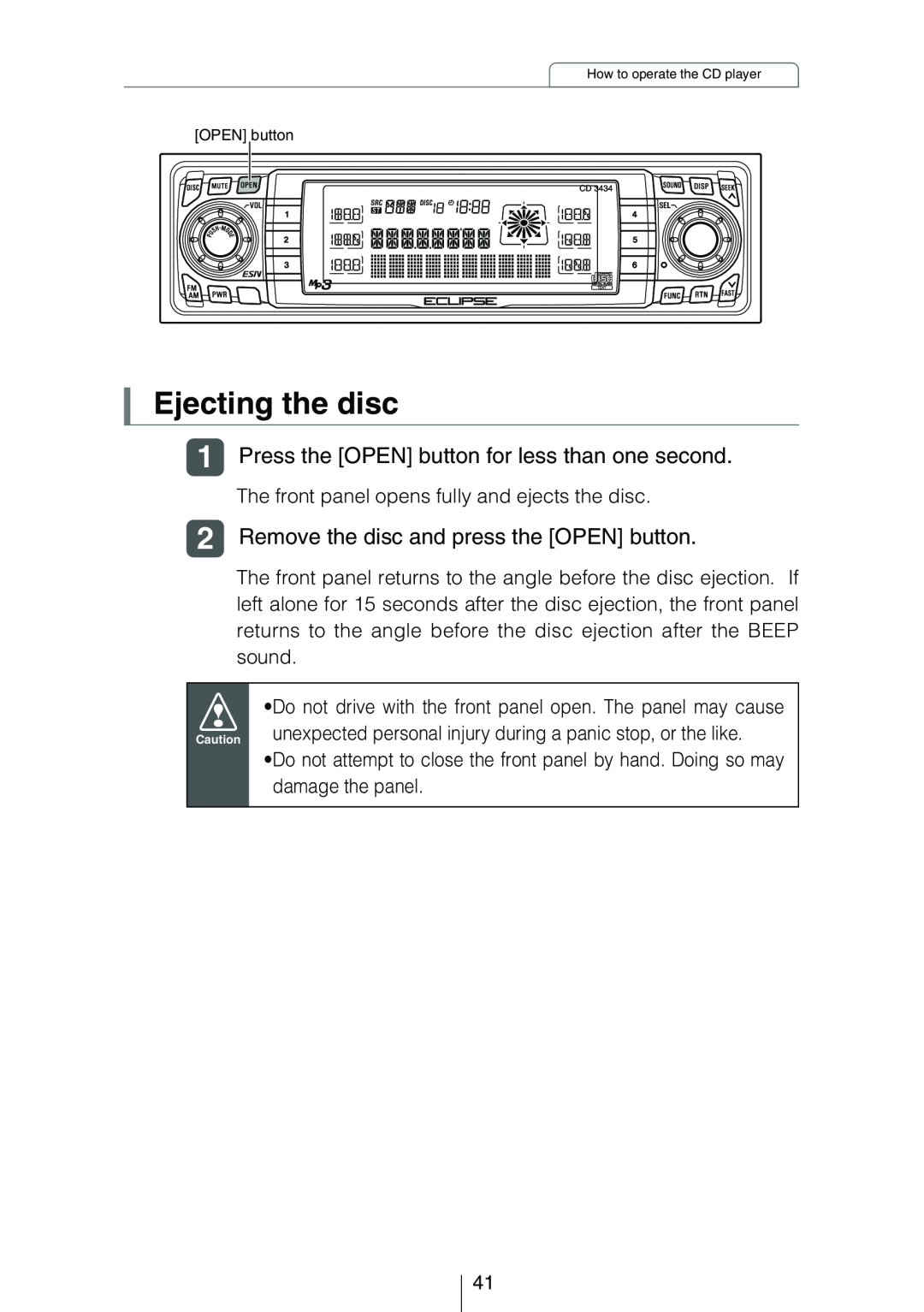 Eclipse - Fujitsu Ten CD3434 owner manual Ejecting the disc, Press the OPEN button for less than one second 
