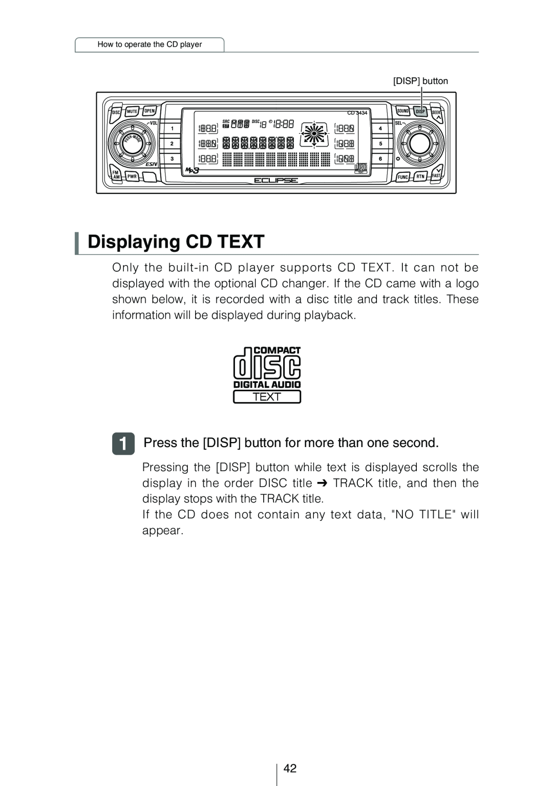 Eclipse - Fujitsu Ten CD3434 owner manual Displaying CD TEXT, Press the DISP button for more than one second 