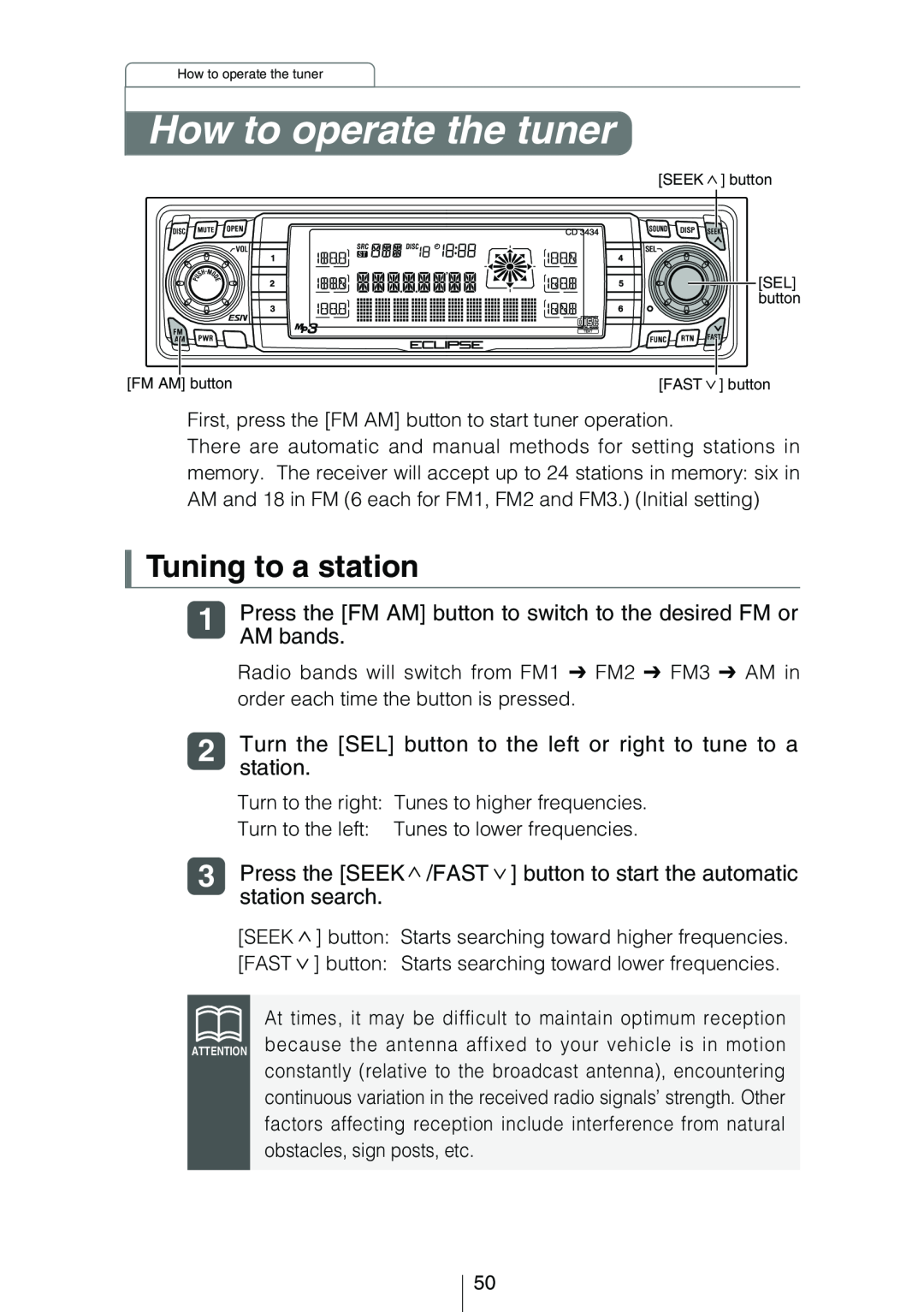 Eclipse - Fujitsu Ten CD3434 owner manual How to operate the tuner, Tuning to a station, AM bands 