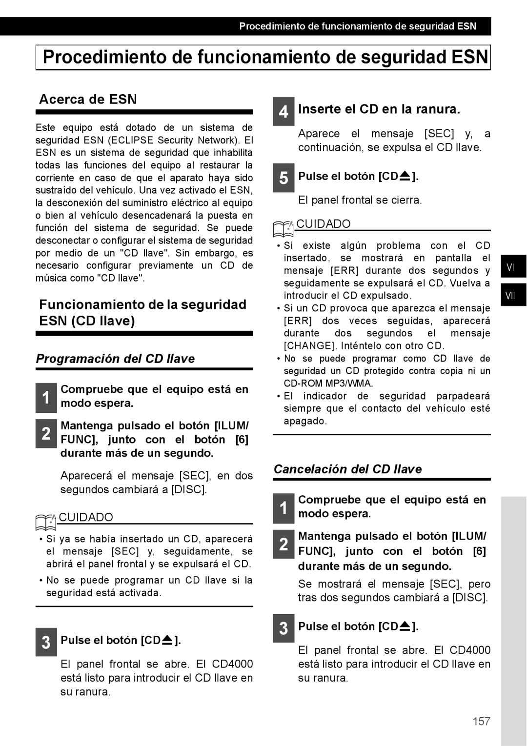 Eclipse - Fujitsu Ten CD4000 Procedimiento de funcionamiento de seguridad ESN, Acerca de ESN, Programación del CD llave 