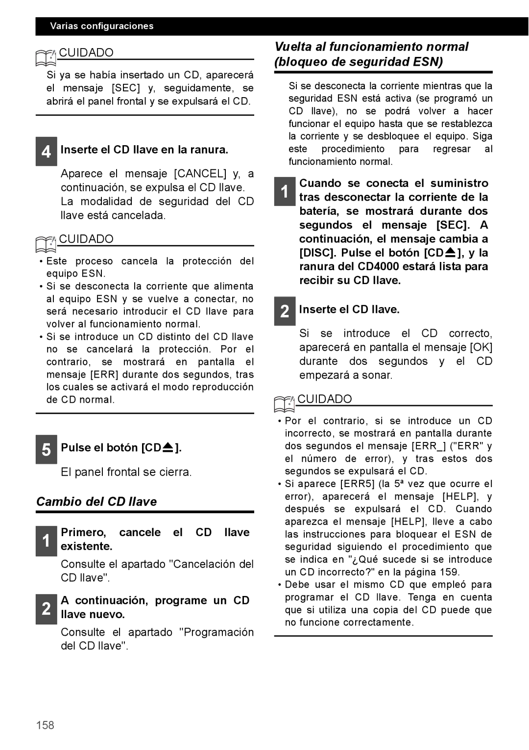 Eclipse - Fujitsu Ten CD4000 manual Cambio del CD llave, Vuelta al funcionamiento normal bloqueo de seguridad ESN 