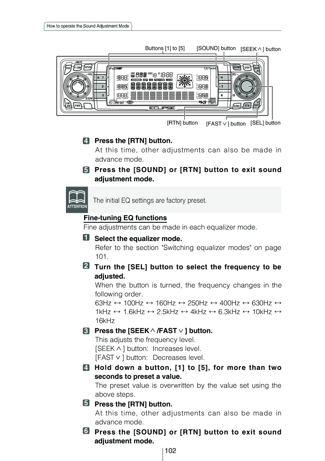 Eclipse - Fujitsu Ten CD5444 owner manual Fine-tuning EQ functions, Select the equalizer mode 