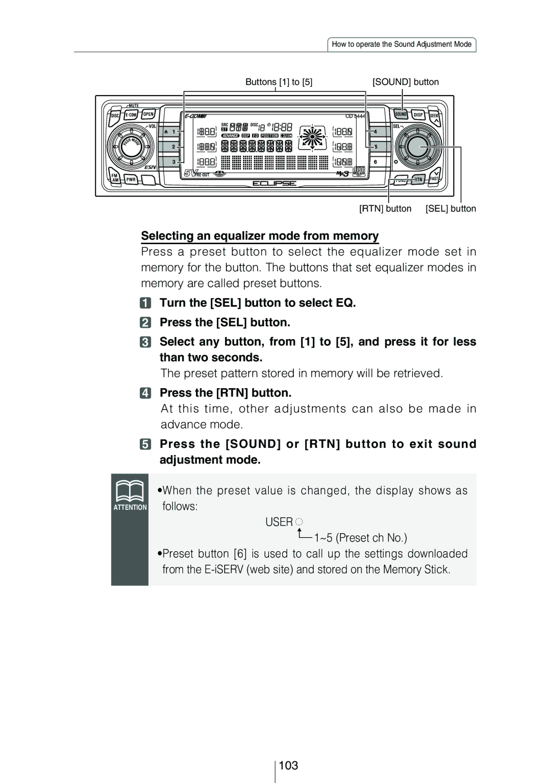 Eclipse - Fujitsu Ten CD5444 Selecting an equalizer mode from memory, Preset pattern stored in memory will be retrieved 