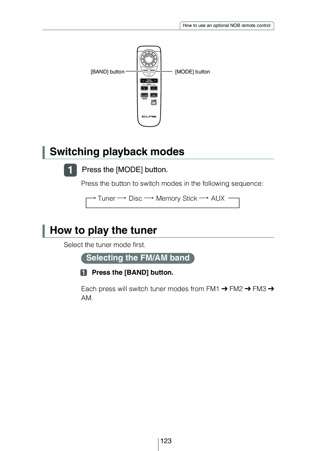 Eclipse - Fujitsu Ten CD5444 Switching playback modes, Each press will switch tuner modes from FM1 FM2 FM3 AM 123 