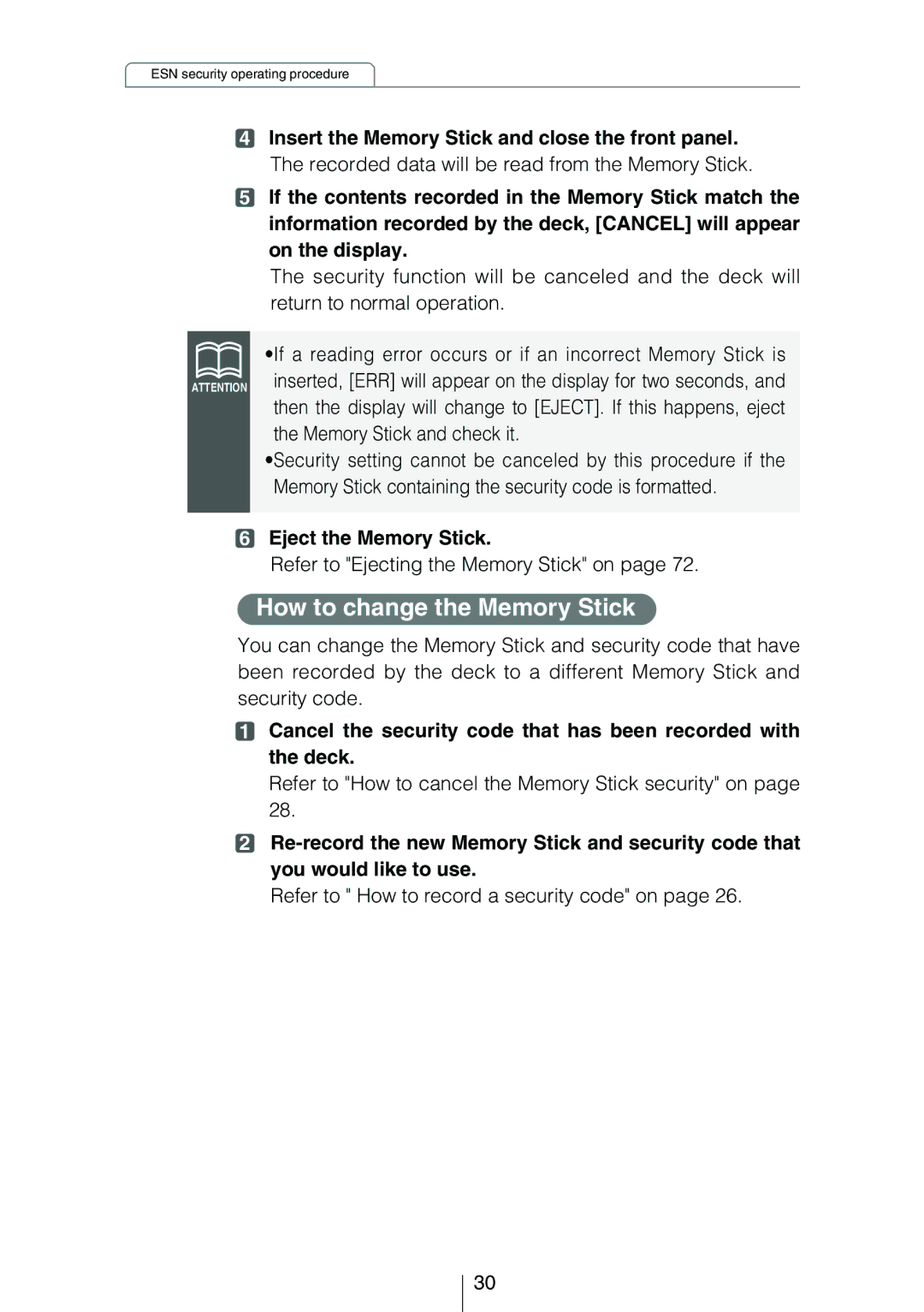 Eclipse - Fujitsu Ten CD5444 How to change the Memory Stick, Refer to How to cancel the Memory Stick security on 