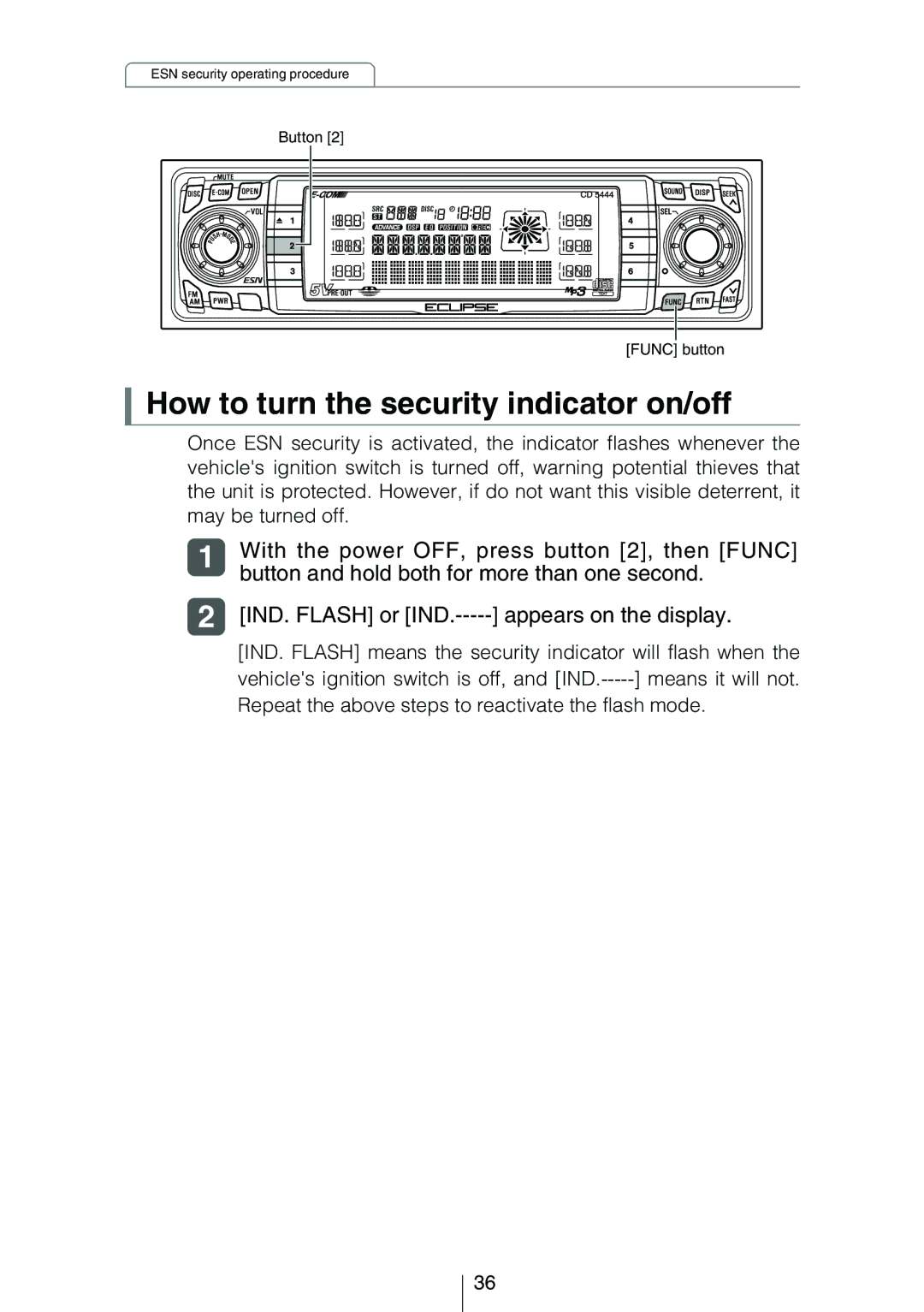 Eclipse - Fujitsu Ten CD5444 owner manual How to turn the security indicator on/off 