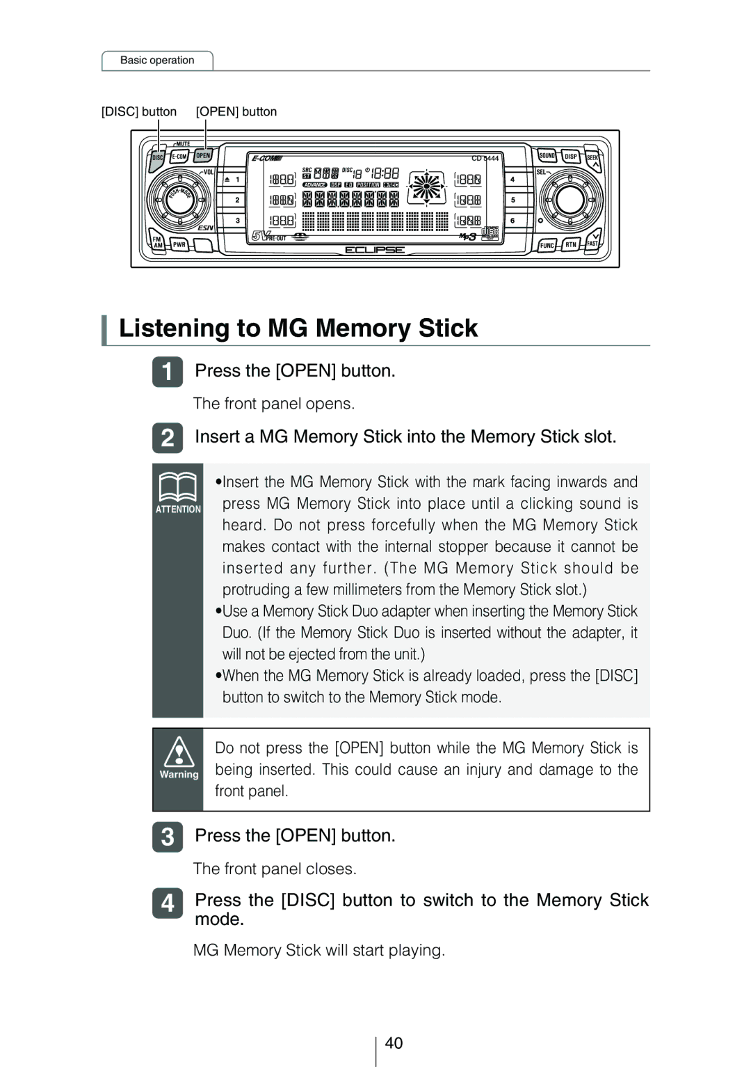 Eclipse - Fujitsu Ten CD5444 Listening to MG Memory Stick, Insert a MG Memory Stick into the Memory Stick slot, Mode 