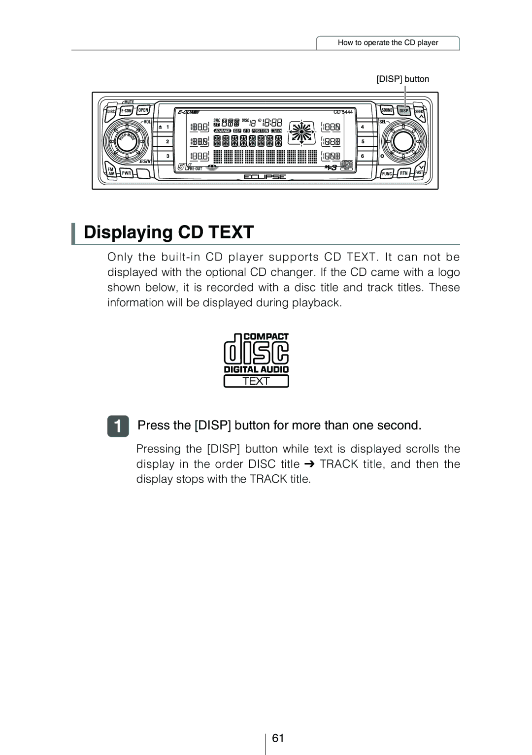 Eclipse - Fujitsu Ten CD5444 owner manual Displaying CD Text, Press the Disp button for more than one second 