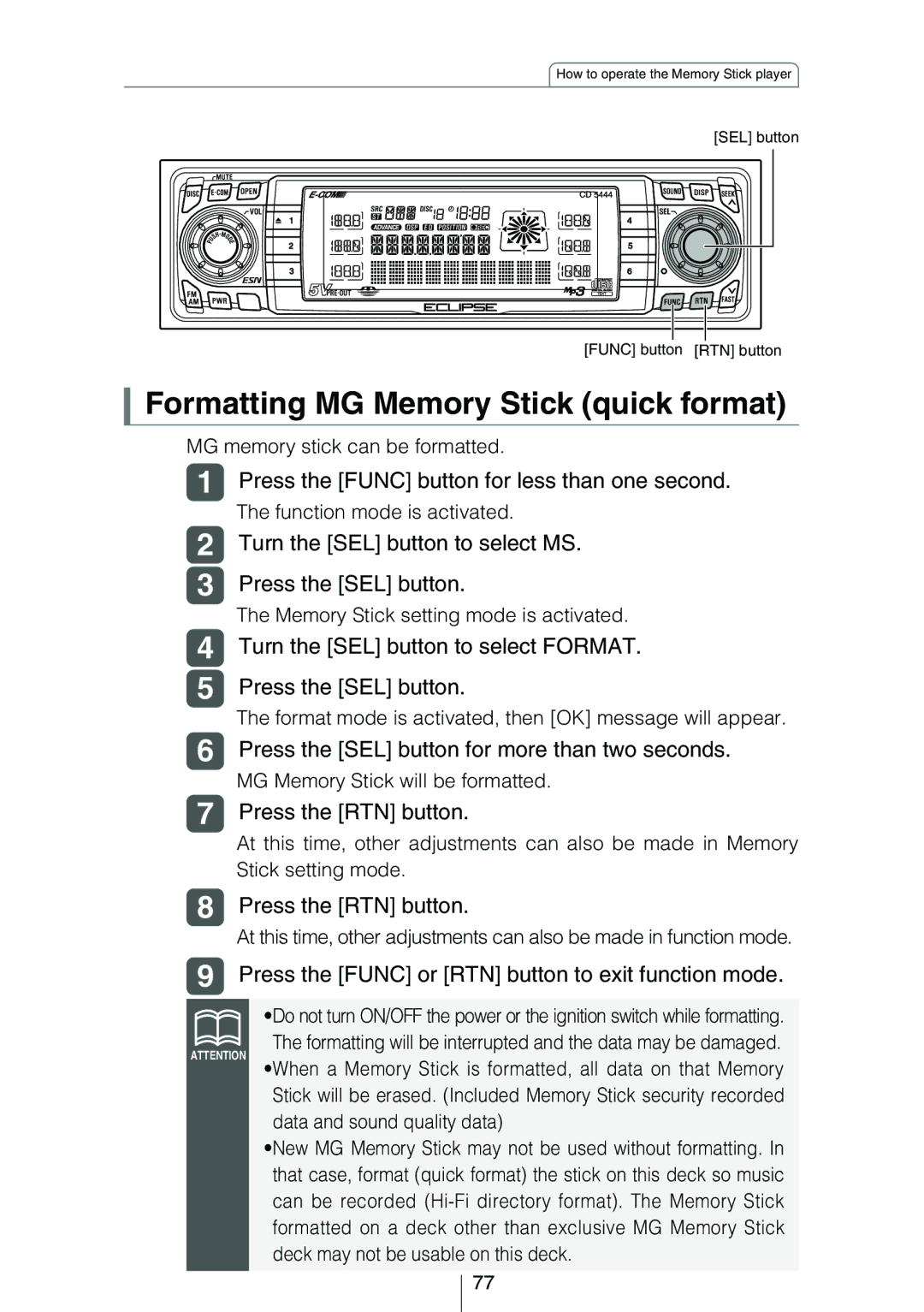 Eclipse - Fujitsu Ten CD5444 owner manual Formatting MG Memory Stick quick format, MG memory stick can be formatted 