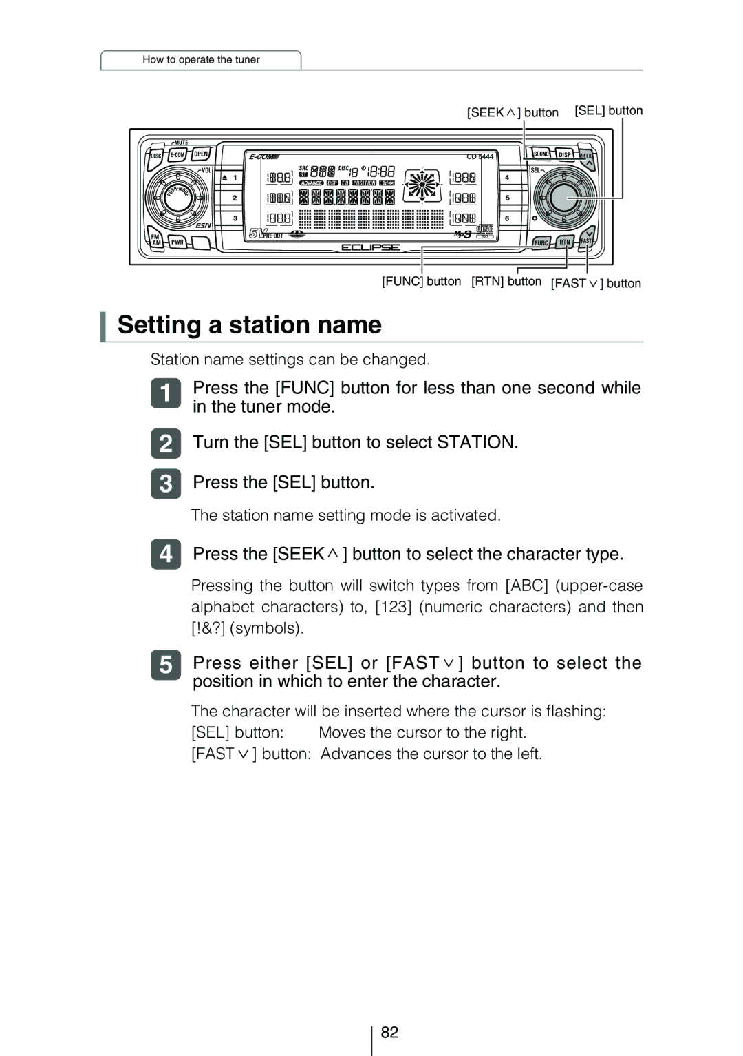 Eclipse - Fujitsu Ten CD5444 owner manual Setting a station name, Tuner mode, Station name settings can be changed 