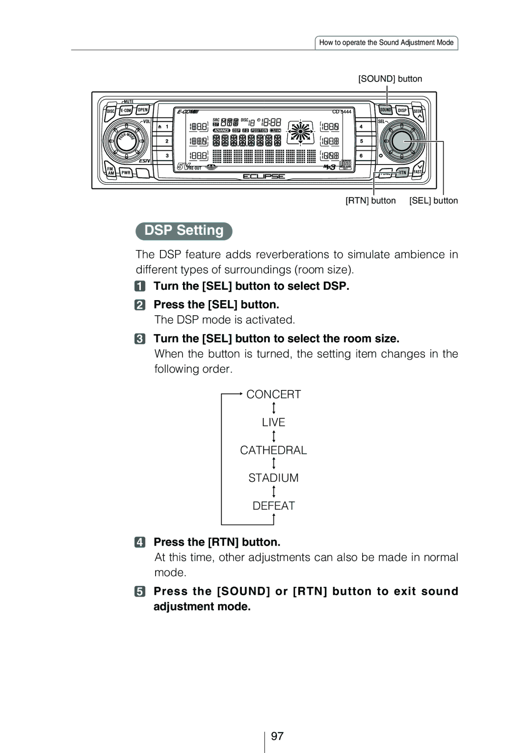 Eclipse - Fujitsu Ten CD5444 owner manual DSP Setting, Press the Sound or RTN button to exit sound adjustment mode 