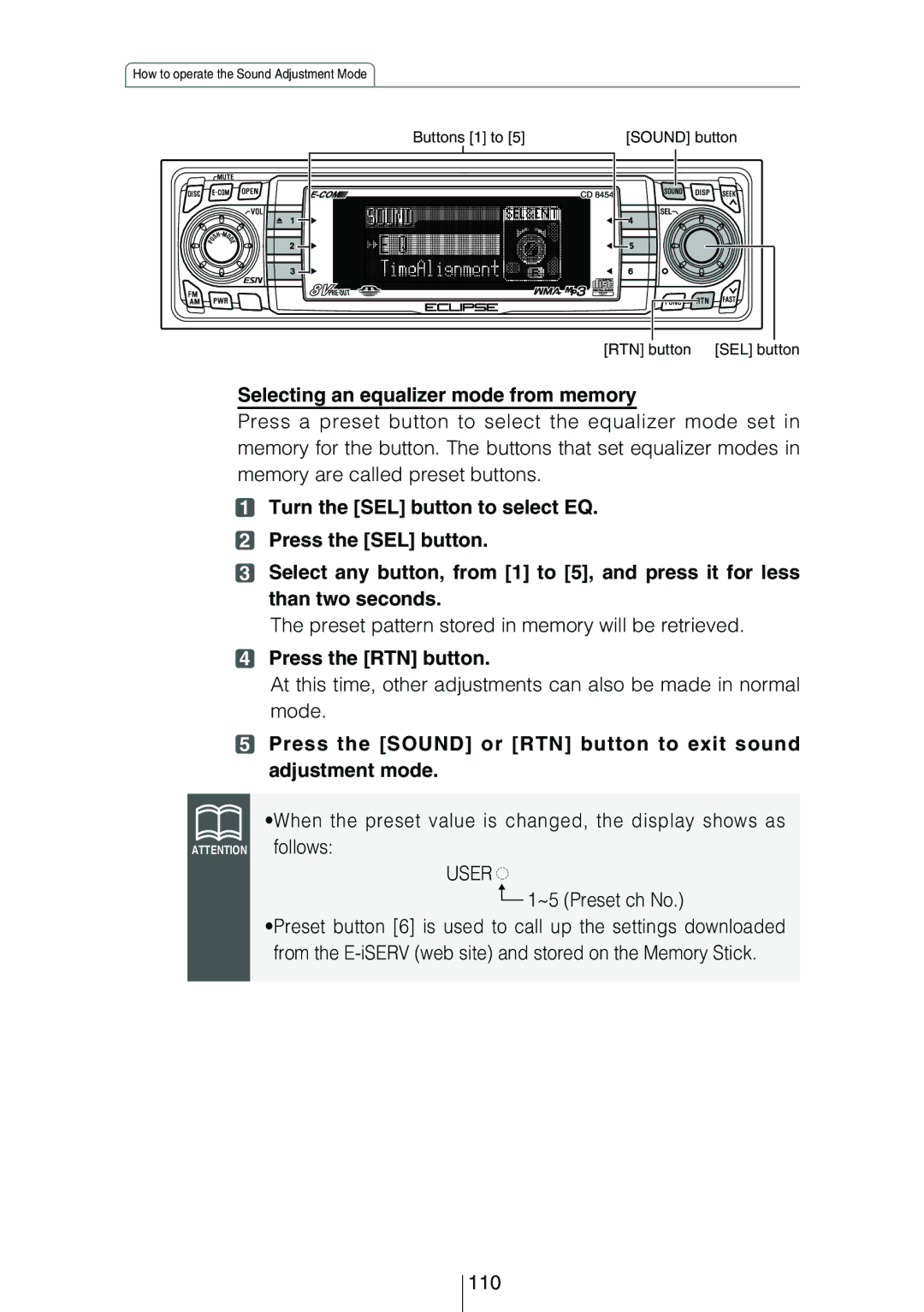 Eclipse - Fujitsu Ten CD8454 Selecting an equalizer mode from memory, Preset pattern stored in memory will be retrieved 