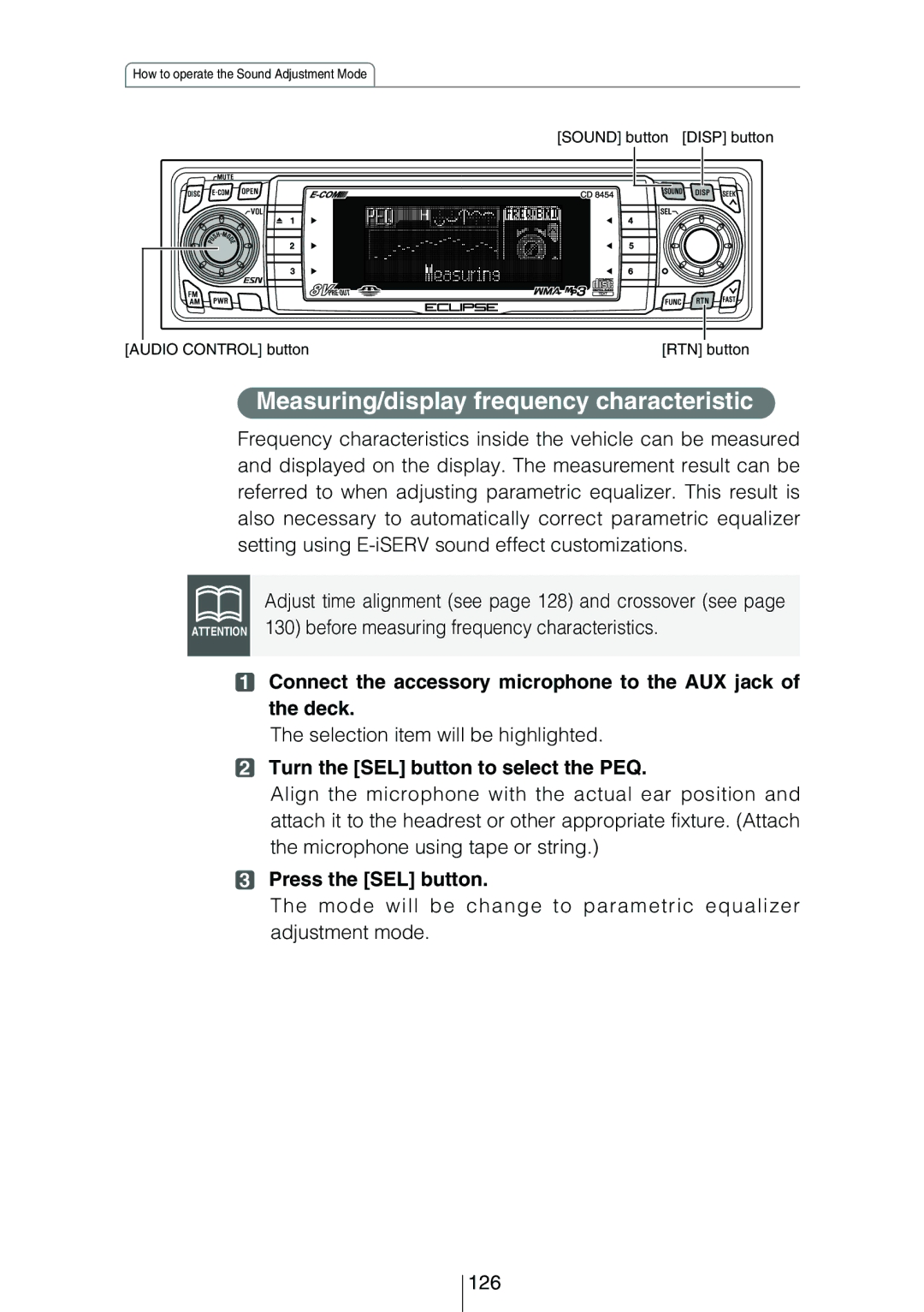 Eclipse - Fujitsu Ten CD8454 owner manual Measuring/display frequency characteristic, Turn the SEL button to select the PEQ 