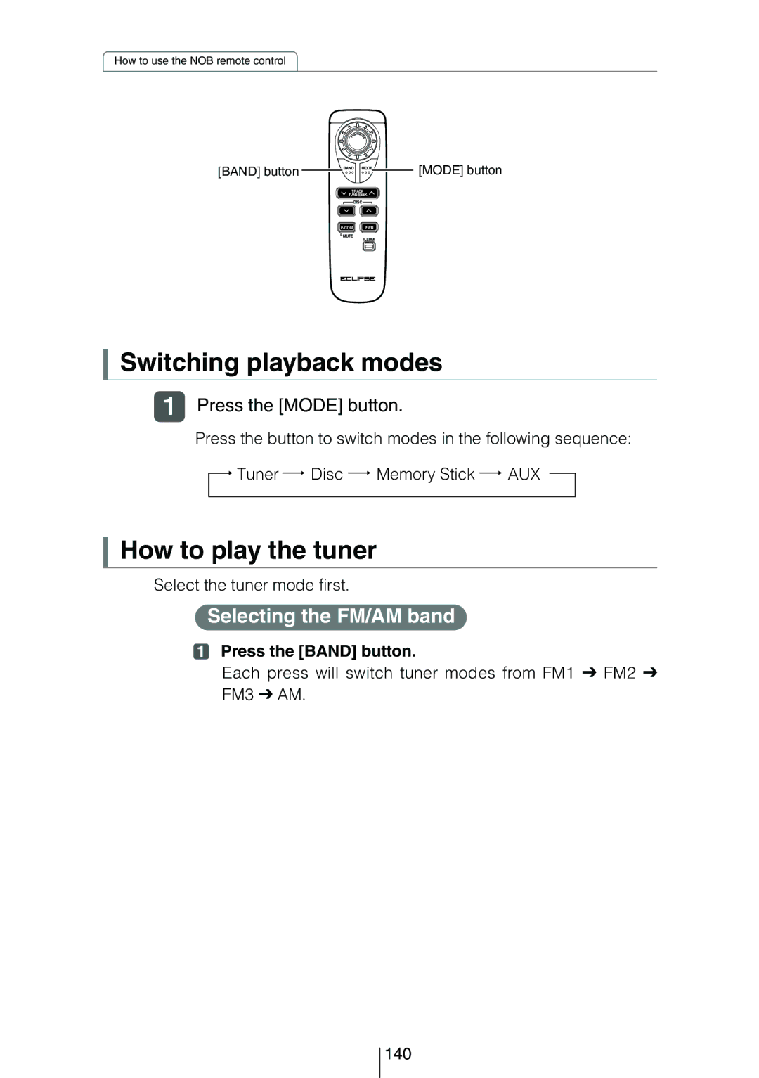 Eclipse - Fujitsu Ten CD8454 owner manual Switching playback modes, How to play the tuner, Selecting the FM/AM band 