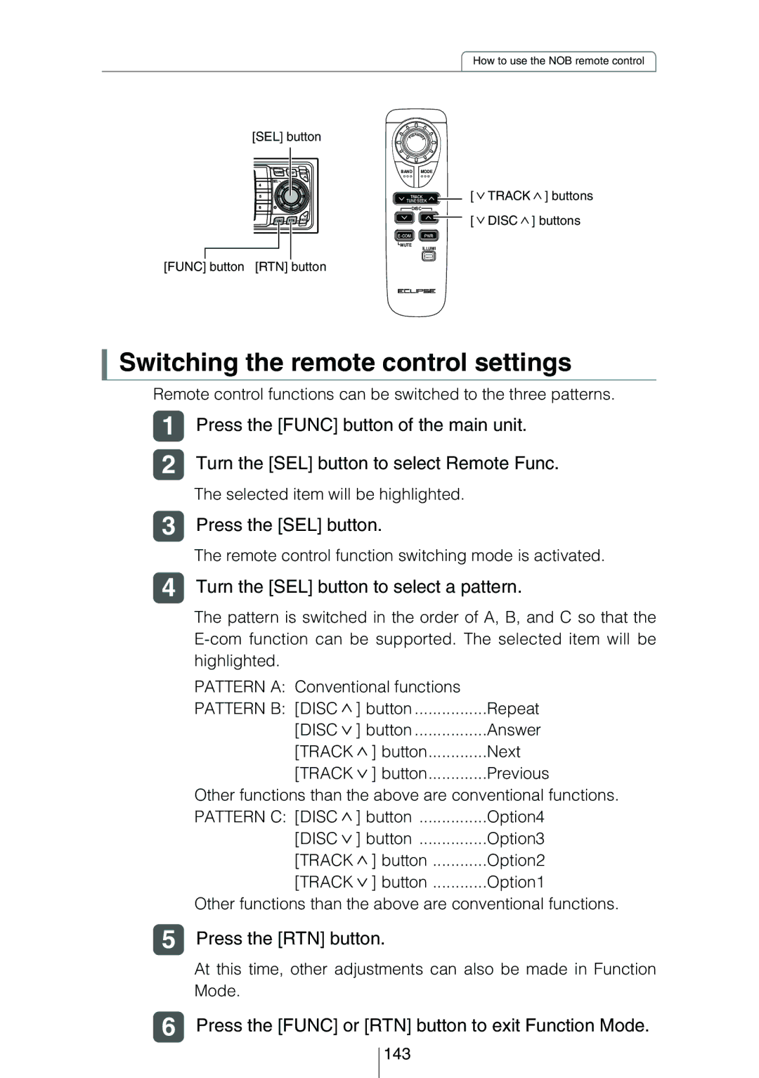 Eclipse - Fujitsu Ten CD8454 owner manual Switching the remote control settings, Turn the SEL button to select a pattern 