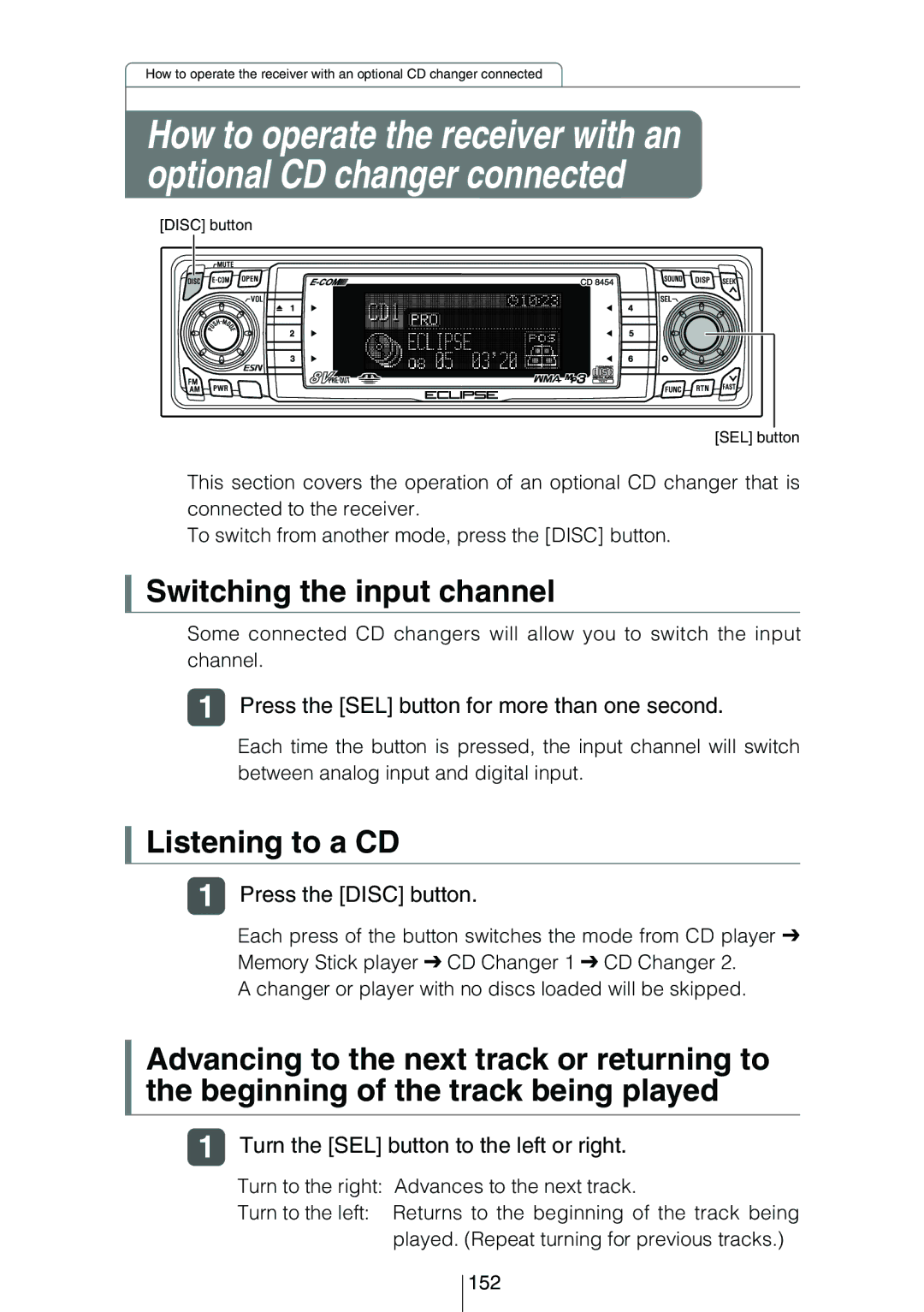 Eclipse - Fujitsu Ten CD8454 owner manual Switching the input channel, Press the SEL button for more than one second 