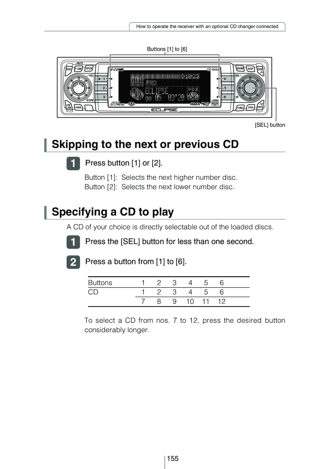 Eclipse - Fujitsu Ten CD8454 owner manual Skipping to the next or previous CD, Specifying a CD to play 