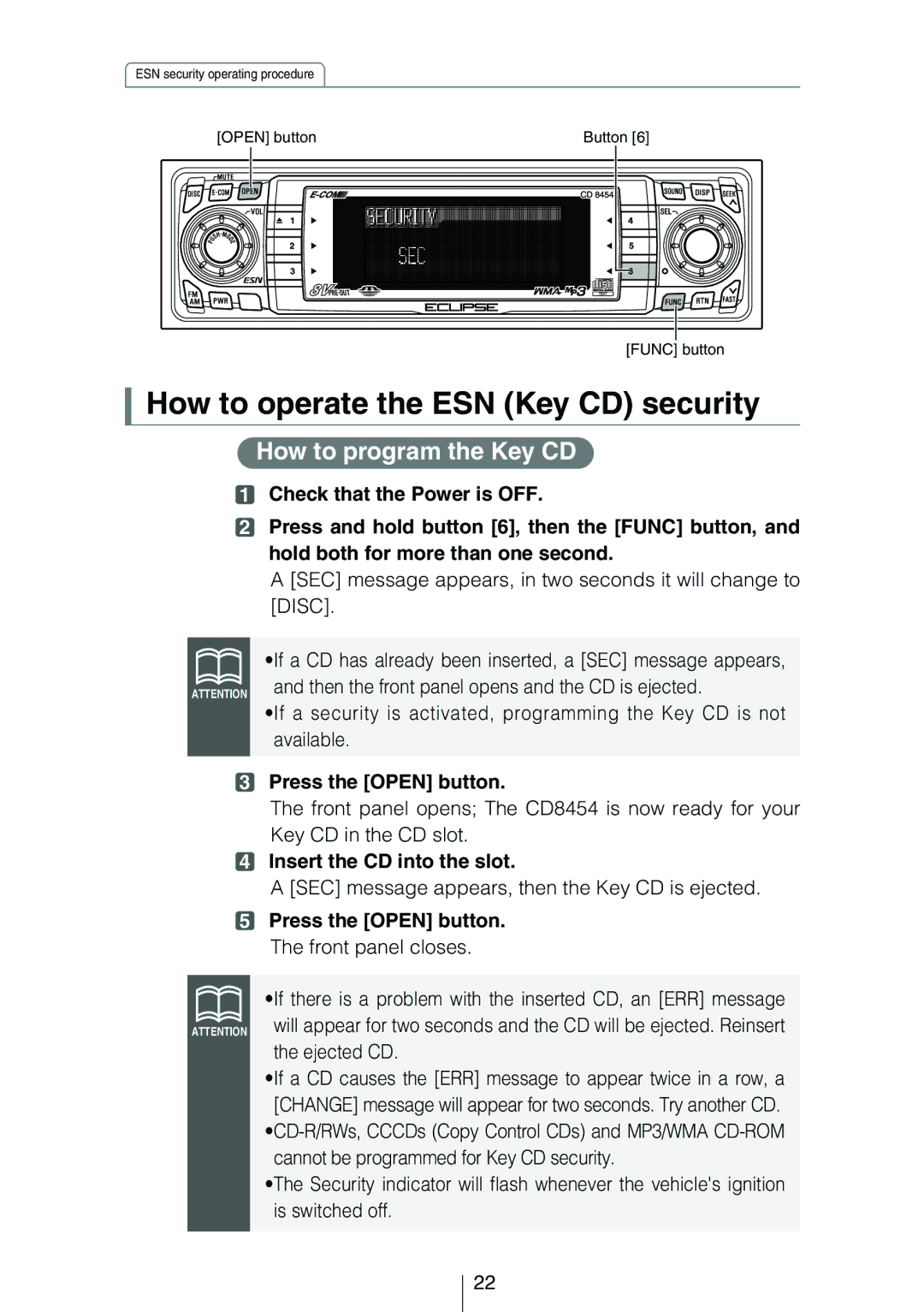 Eclipse - Fujitsu Ten CD8454 How to operate the ESN Key CD security, How to program the Key CD, Press the Open button 