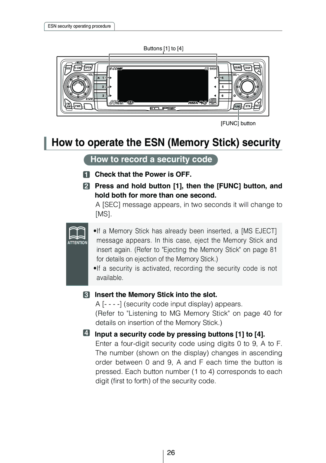 Eclipse - Fujitsu Ten CD8454 owner manual How to operate the ESN Memory Stick security, How to record a security code 