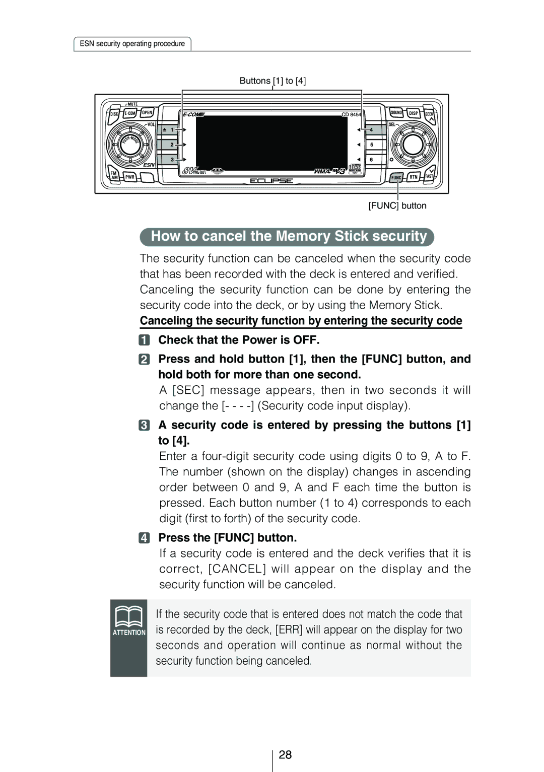 Eclipse - Fujitsu Ten CD8454 owner manual How to cancel the Memory Stick security, Press the Func button 