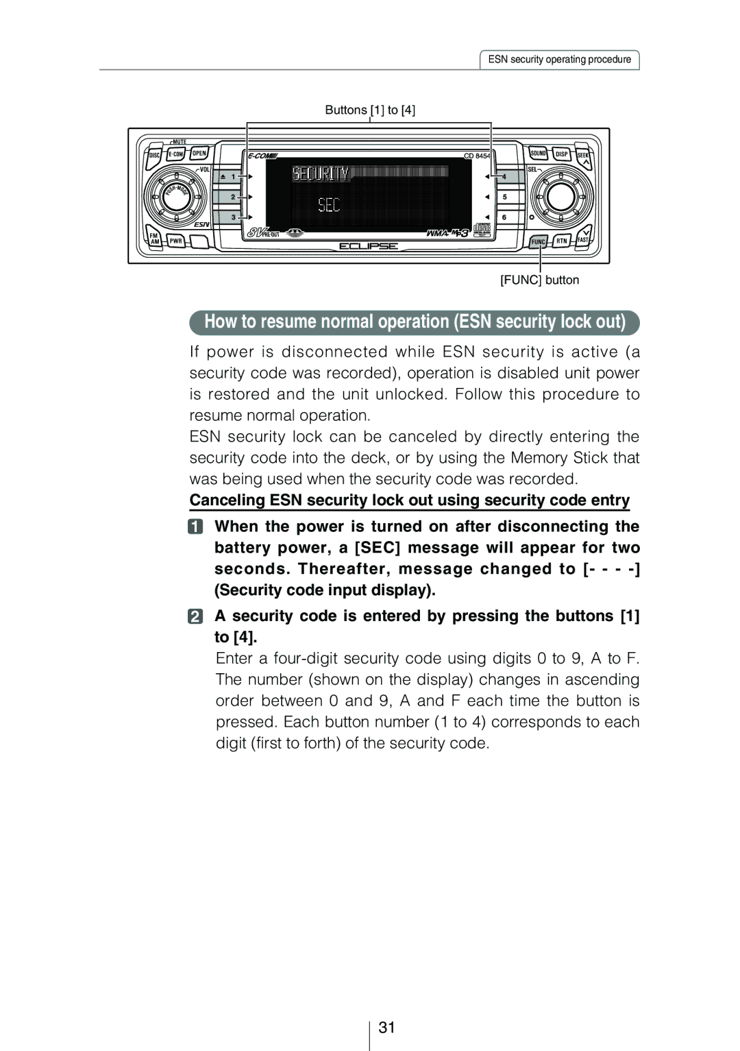 Eclipse - Fujitsu Ten CD8454 owner manual How to resume normal operation ESN security lock out 