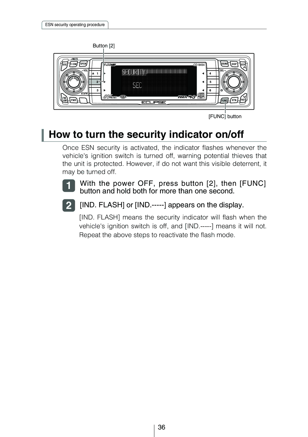 Eclipse - Fujitsu Ten CD8454 owner manual How to turn the security indicator on/off 