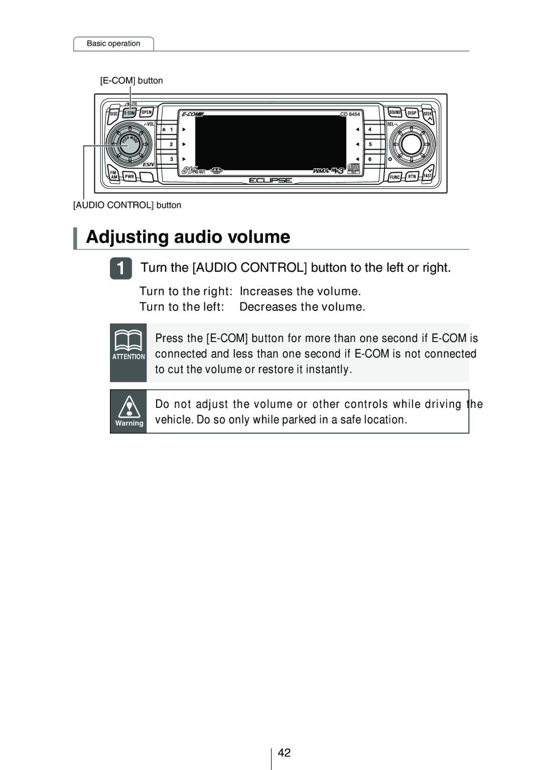 Eclipse - Fujitsu Ten CD8454 owner manual Adjusting audio volume, Turn the Audio Control button to the left or right 