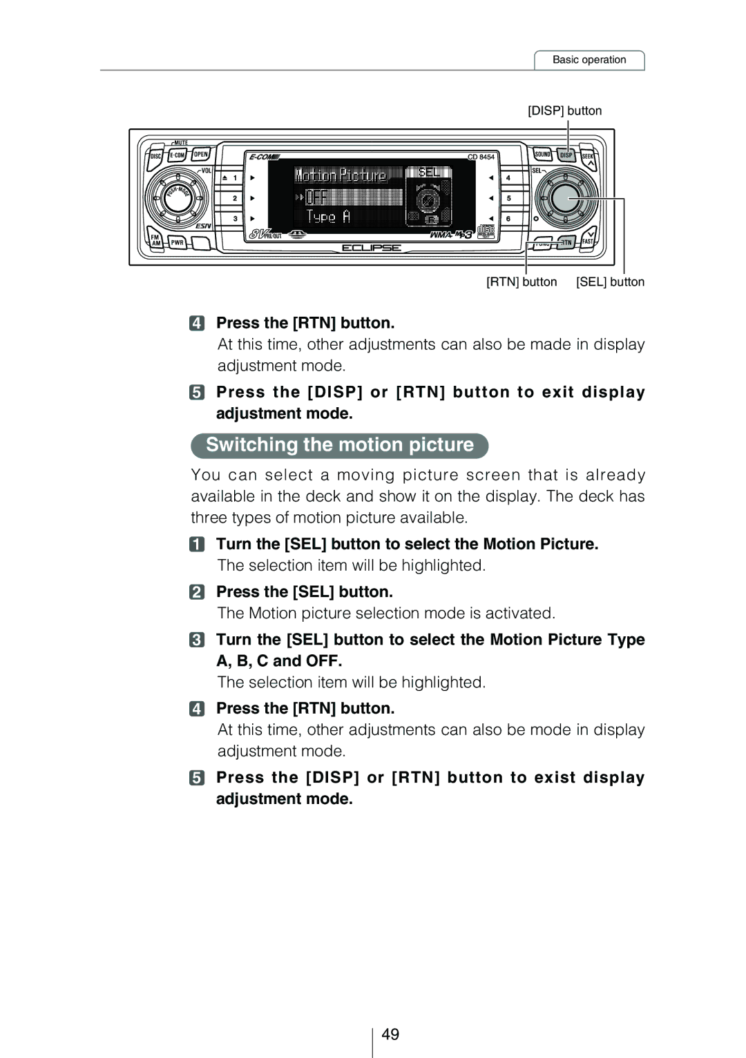 Eclipse - Fujitsu Ten CD8454 Switching the motion picture, Press the RTN button, Selection item will be highlighted 