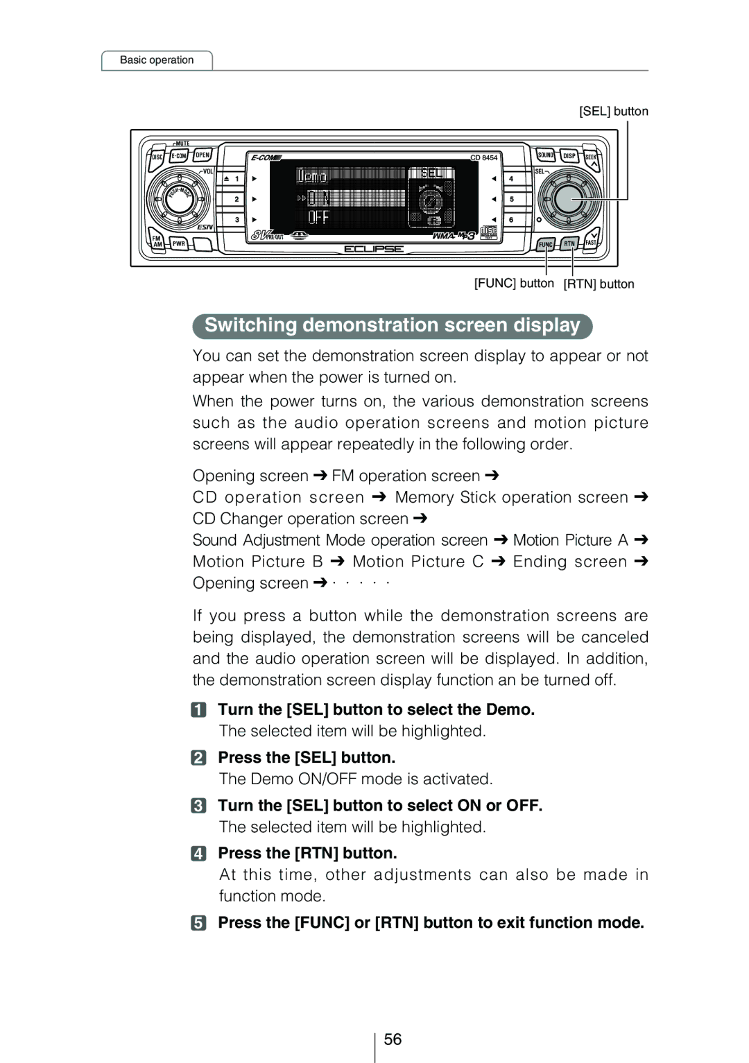 Eclipse - Fujitsu Ten CD8454 owner manual Switching demonstration screen display, Demo ON/OFF mode is activated 