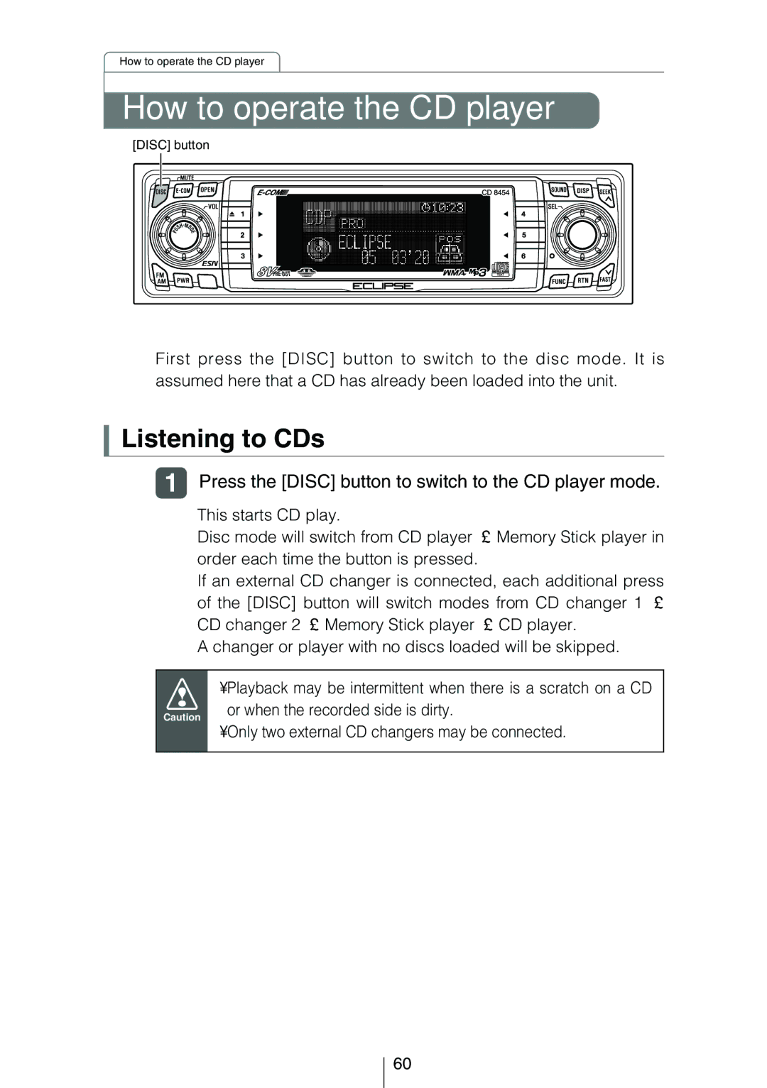 Eclipse - Fujitsu Ten CD8454 owner manual How to operate the CD player, Listening to CDs 